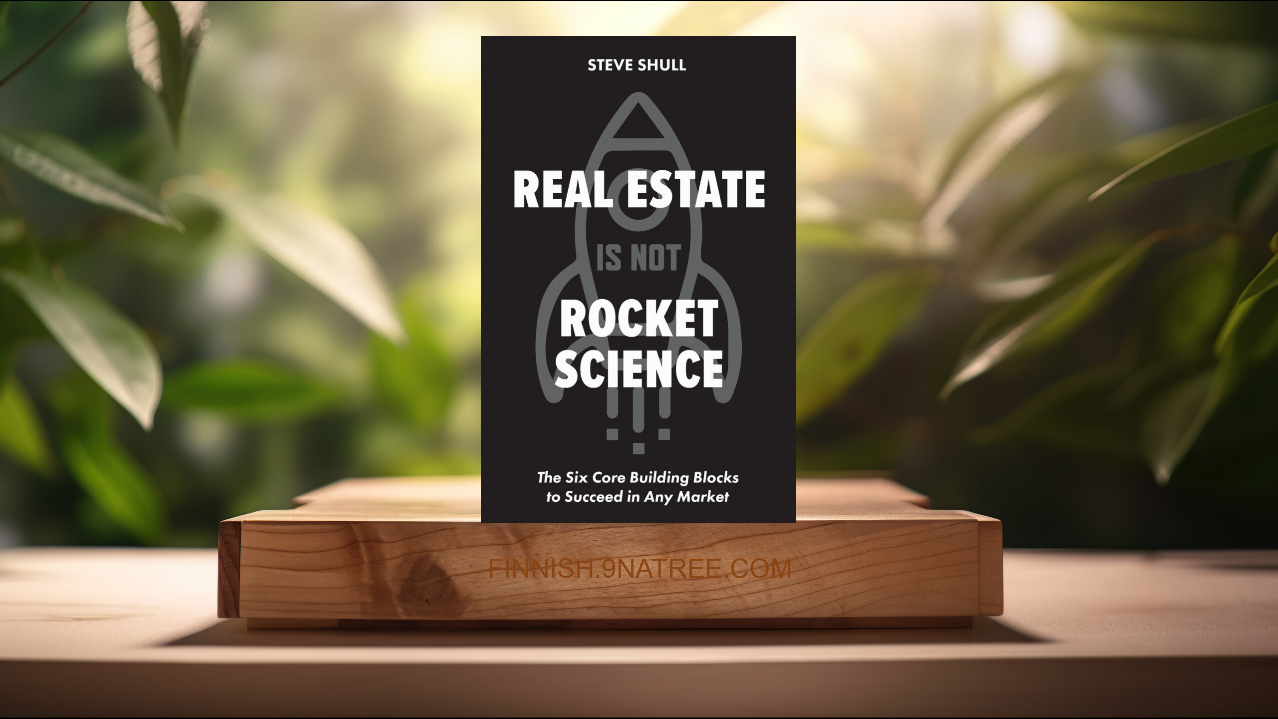 [Arvostelu] Real Estate Is Not Rocket Science (Steve Shull) Tiivistetty. episode artwork
