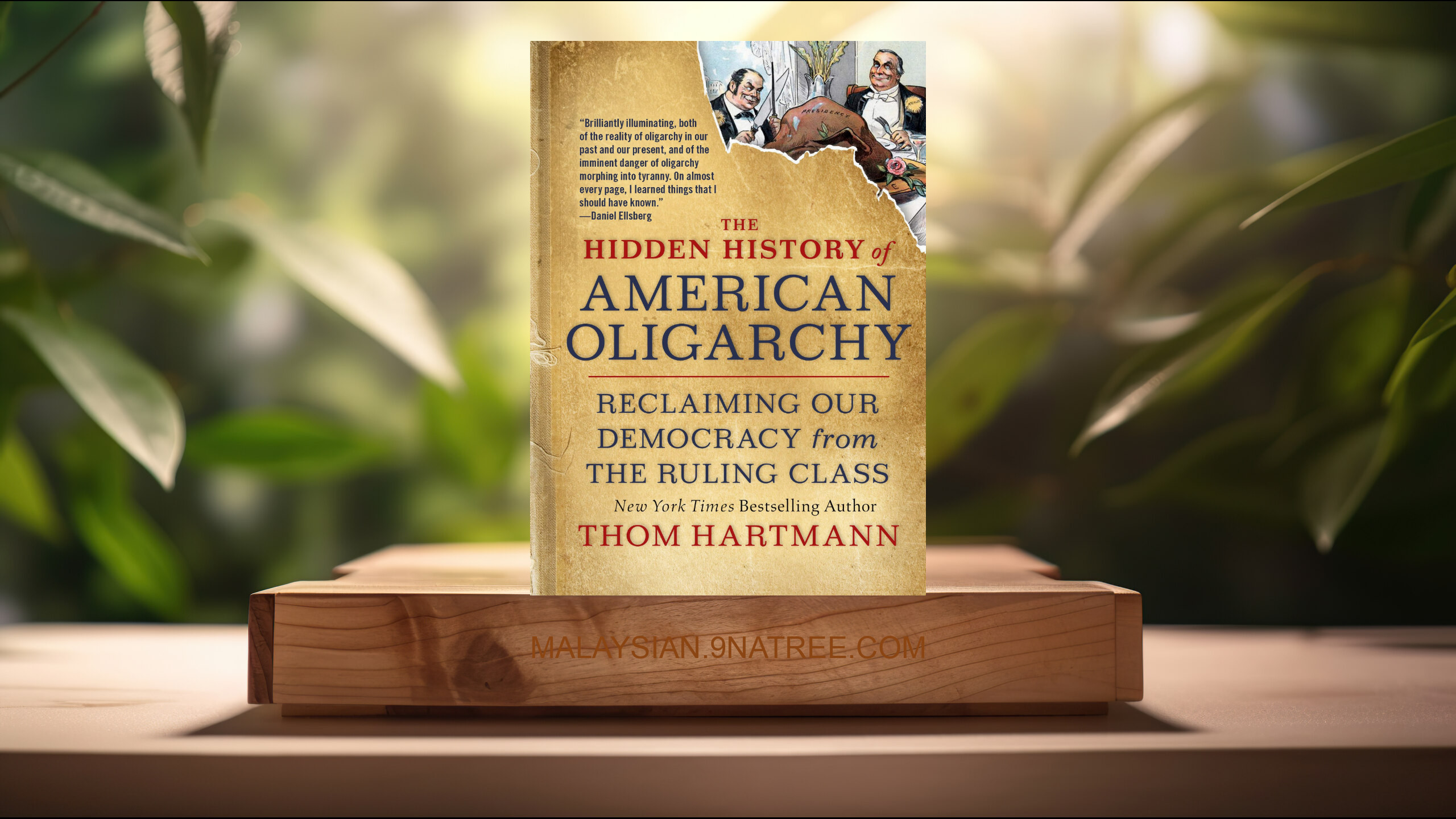 [Ulasan] The Hidden History of American Oligarchy (Thom Hartmann) Diringkaskan.