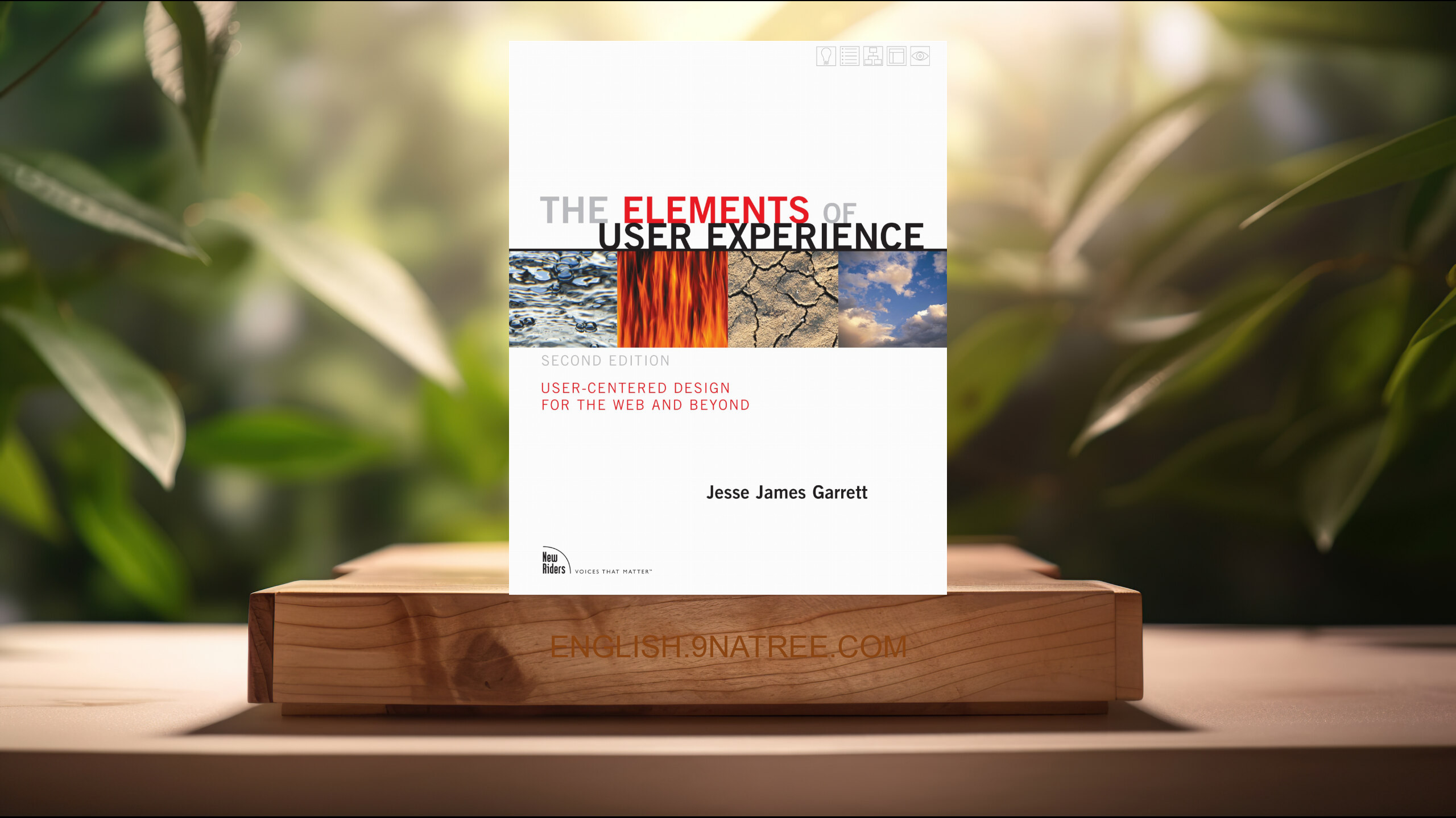 [Review] The Elements of User Experience (Jesse James Garrett) Summarized.