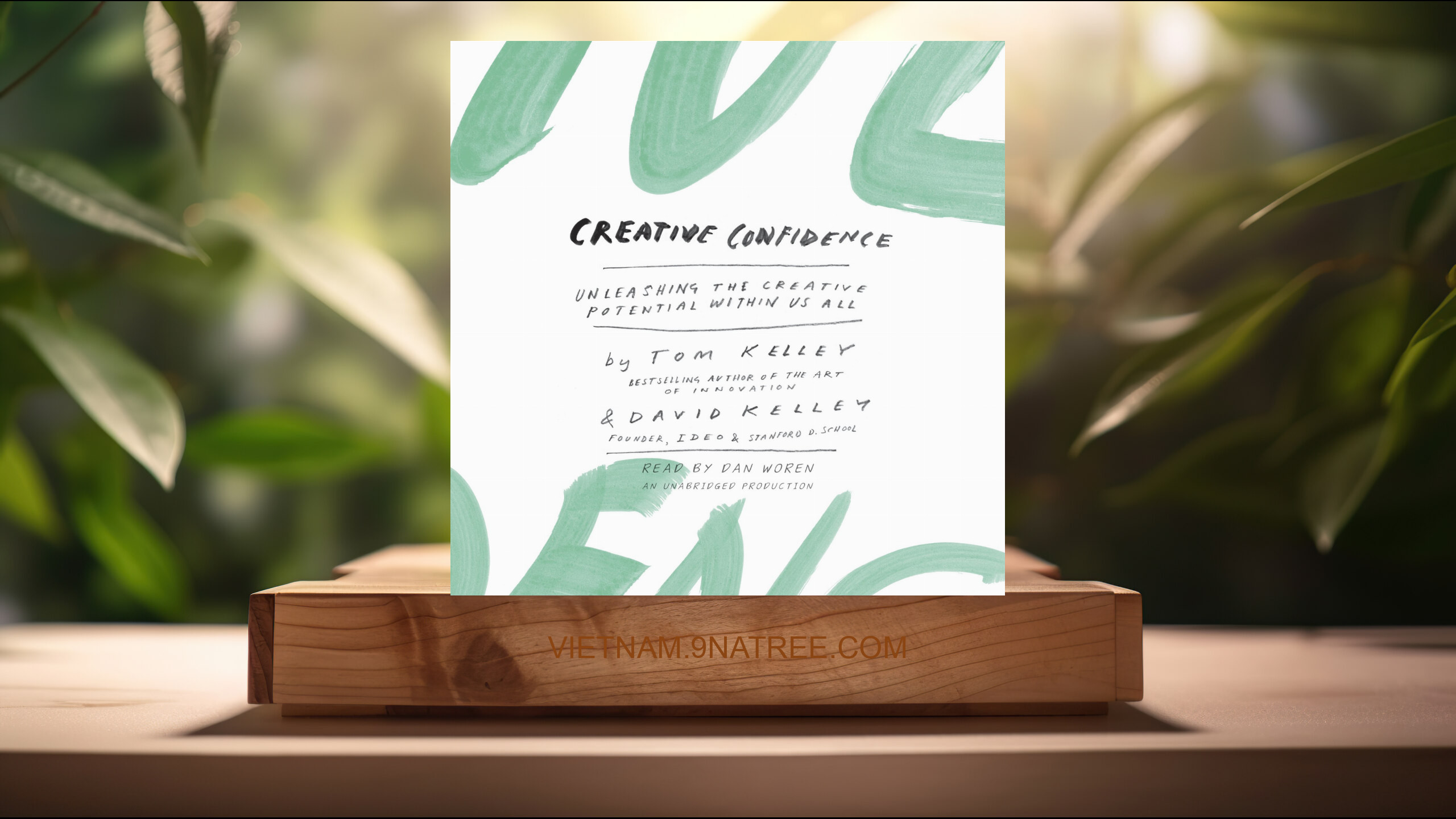 [Đánh giá] Creative Confidence: Unleashing the Creative Potential Within Us All (Tom Kelley) Tóm tắt.