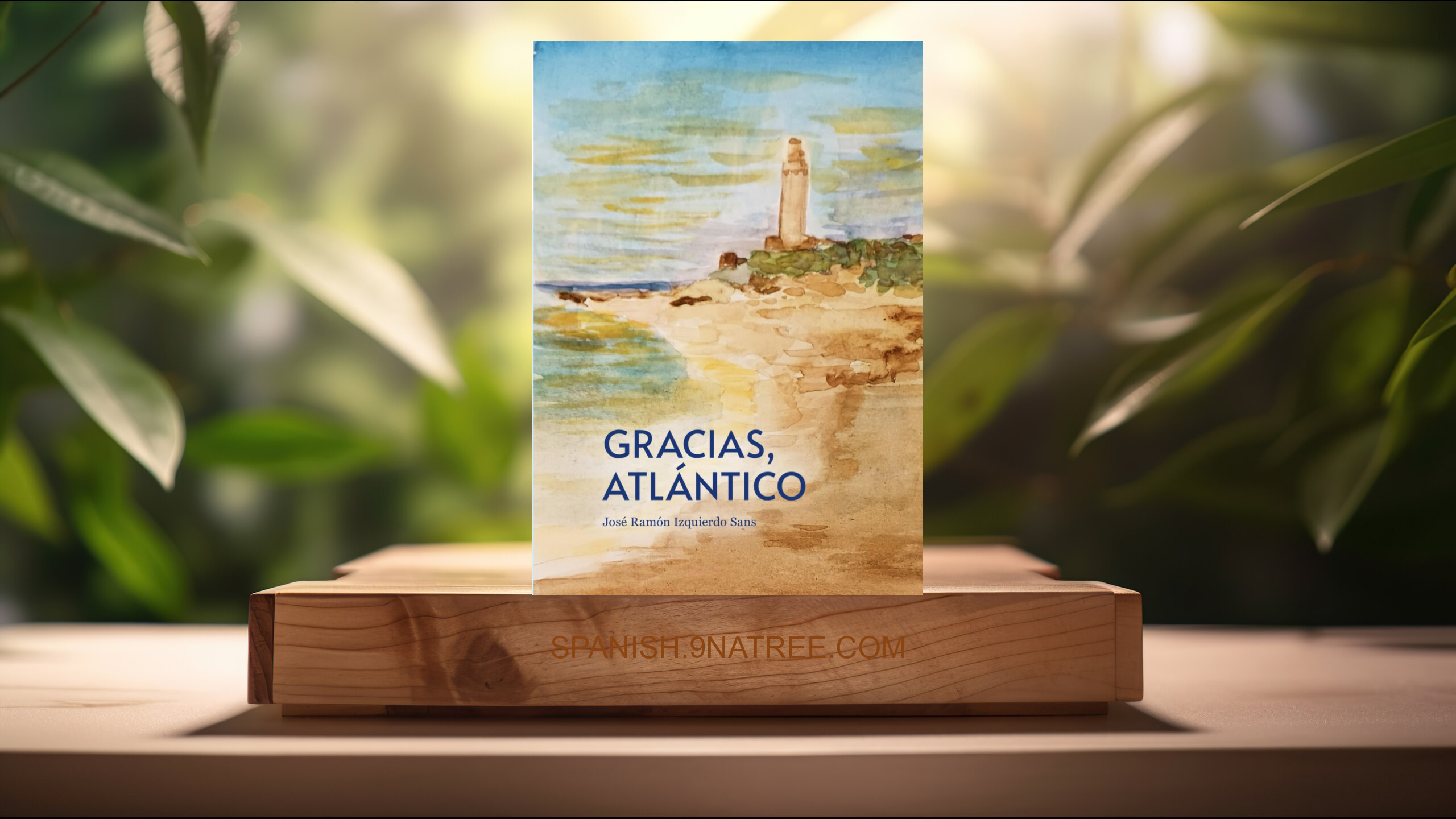 [Reseña] Gracias, Atlántico (José Ramón Izquierdo Sans) Resumida.