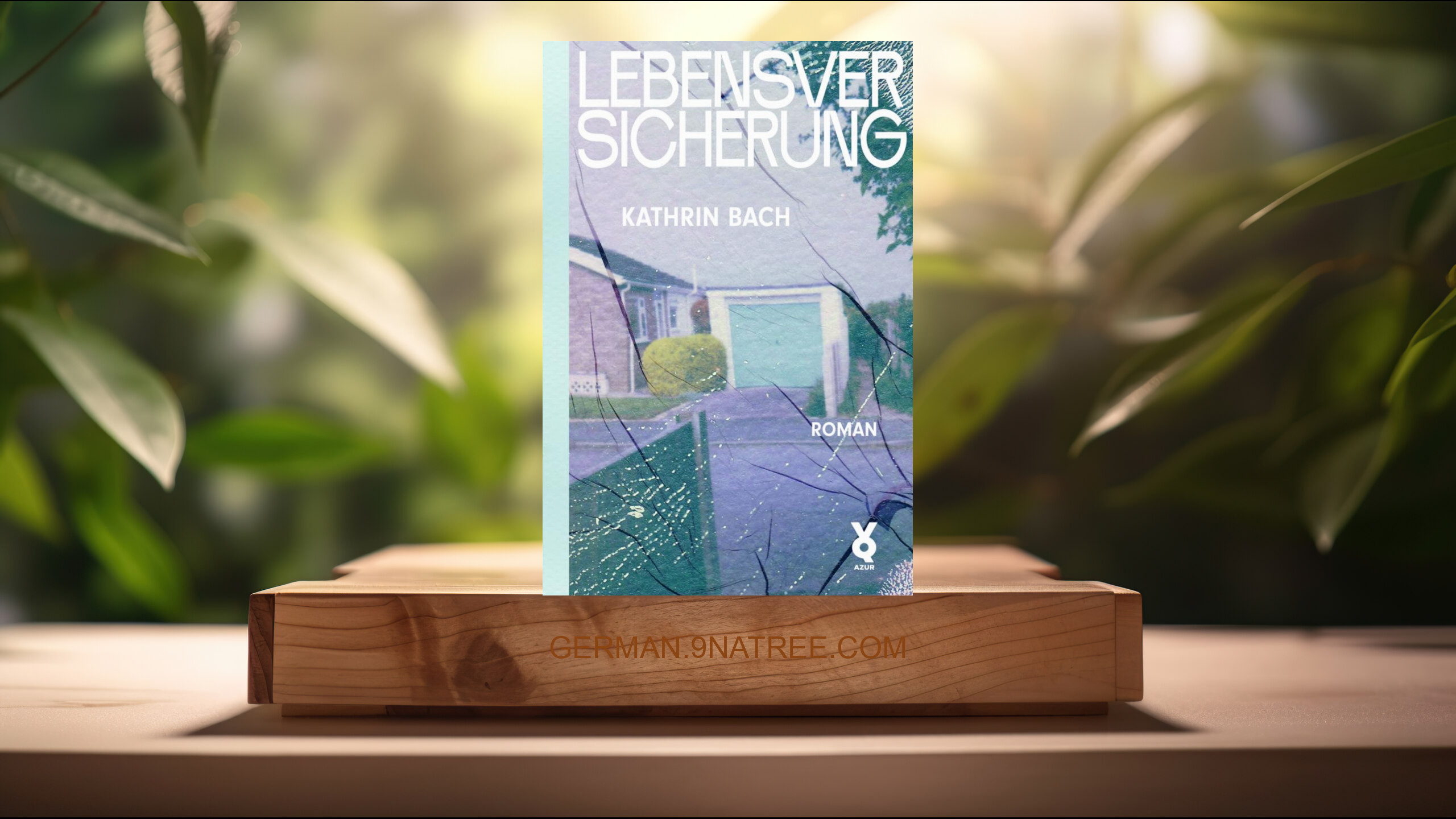 [Rezensiert] Lebensversicherung (Kathrin Bach) Zusammengefasst.