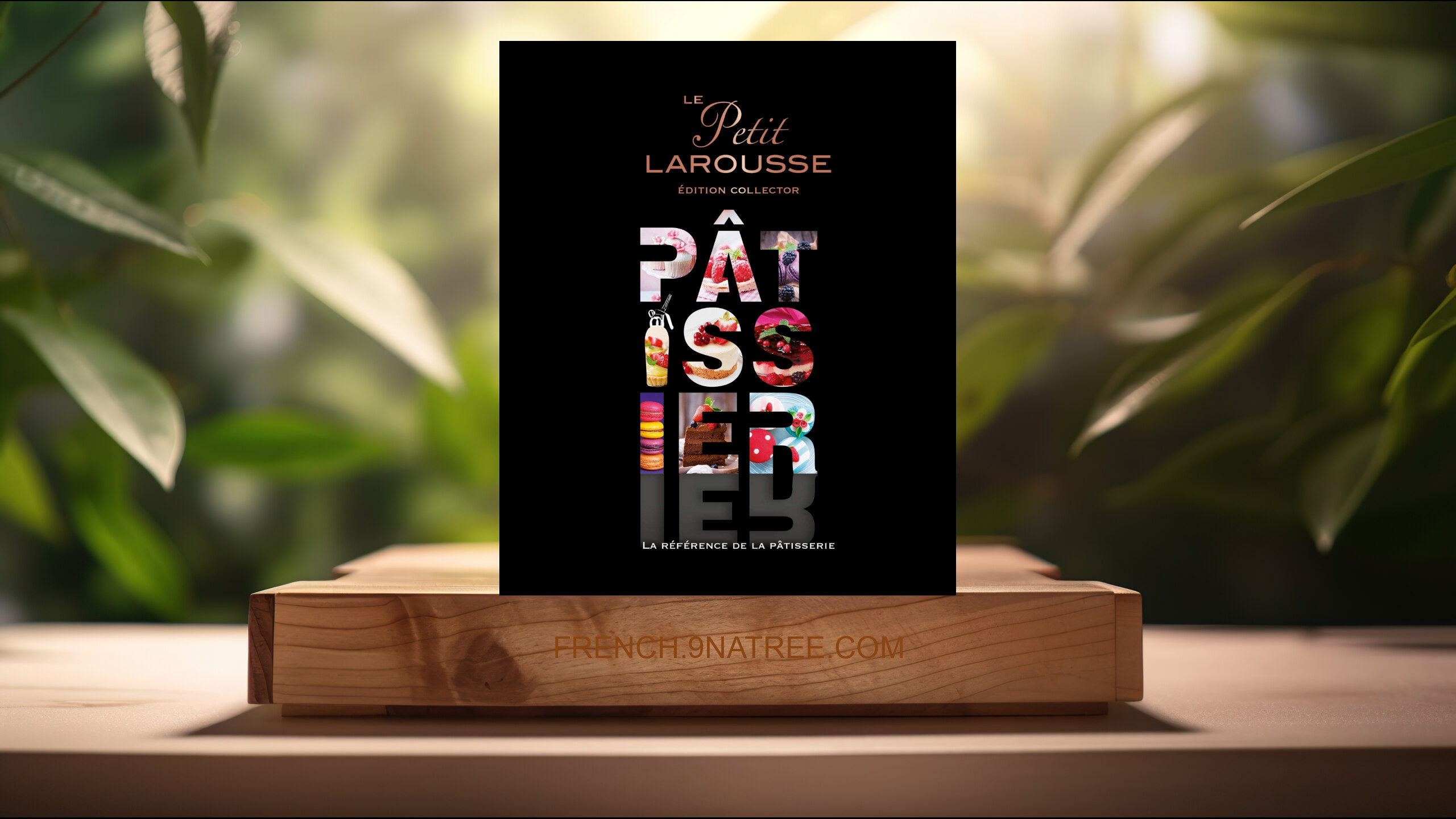 [Critique] Le Petit Larousse Pâtissier (Collectif) Résumé.