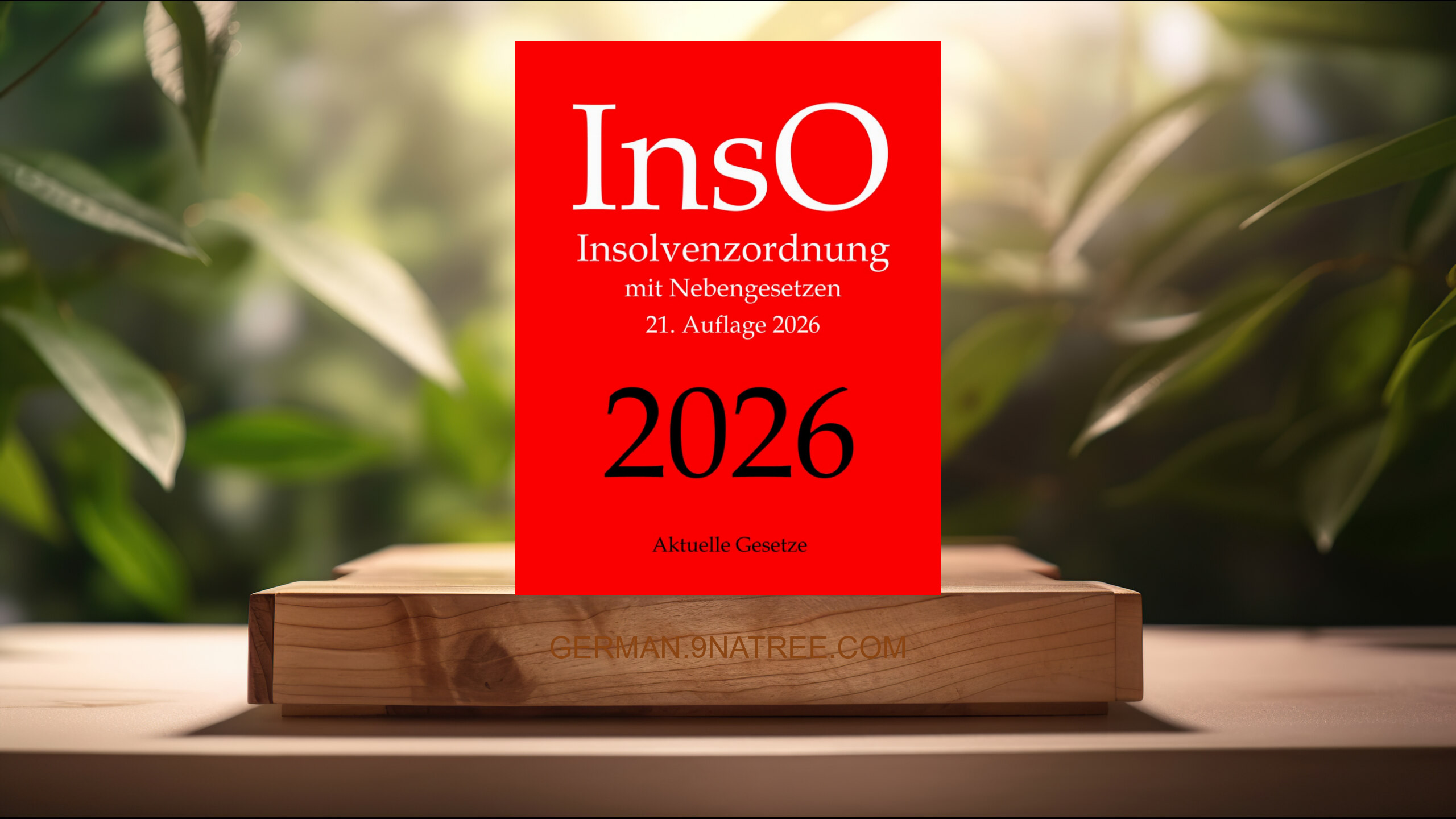 [Rezensiert] InsO, Insolvenzordnung, Aktuelle Gesetze (Aktuelle Gesetze) Zusammengefasst.
