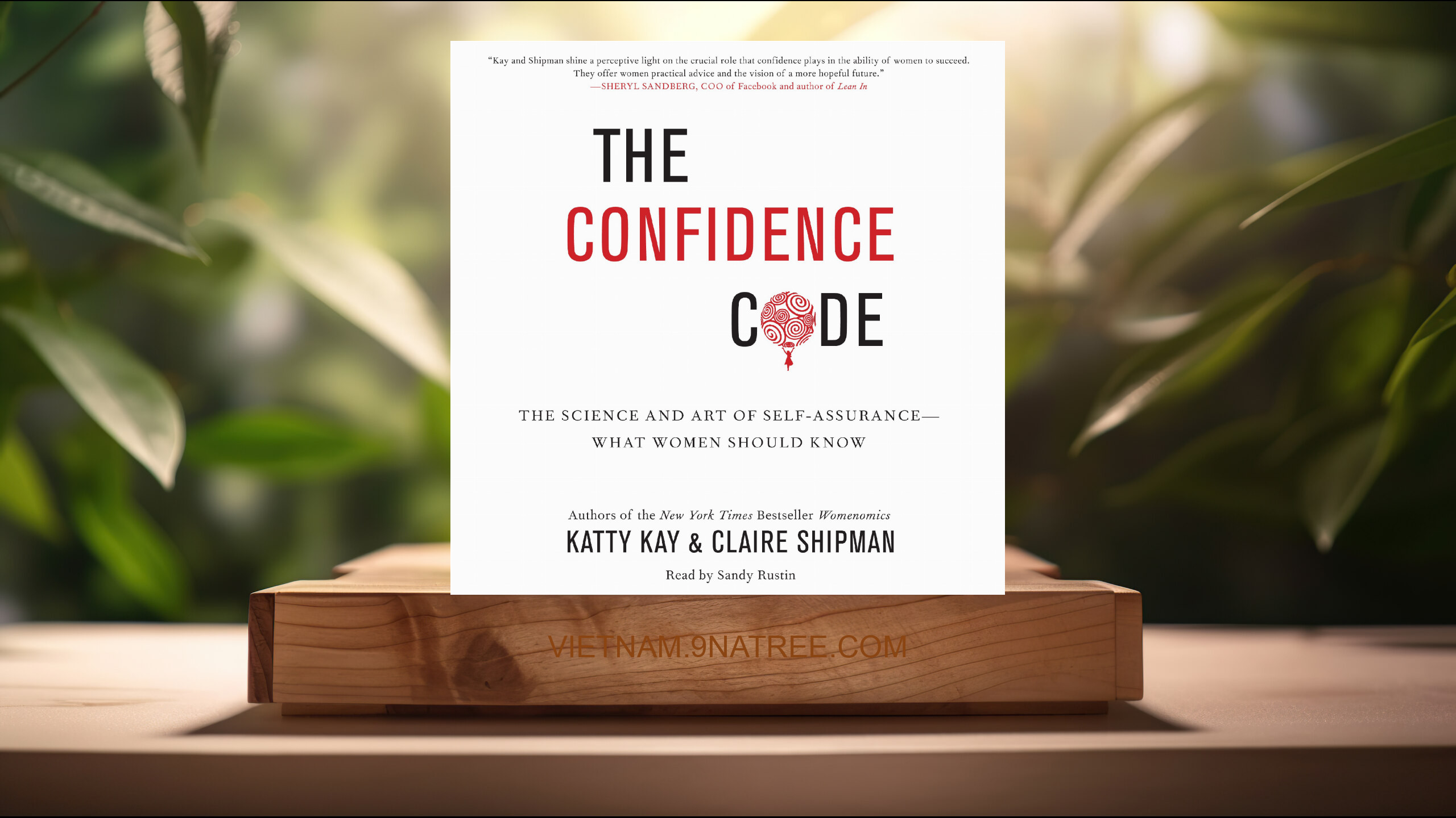 [Đánh giá] The Confidence Code (Katty Kay) Tóm tắt.