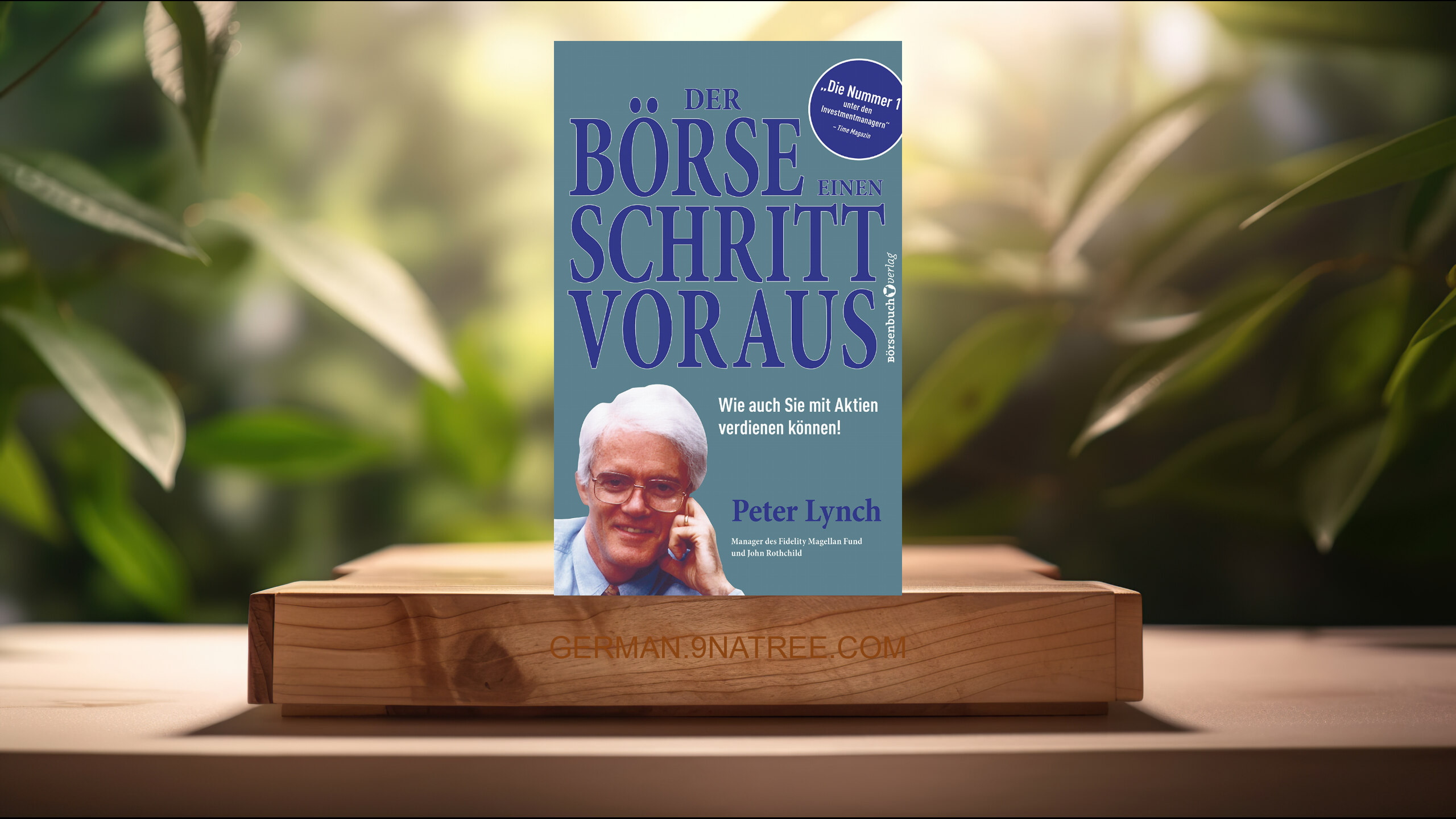 [Rezensiert] Der Börse einen Schritt voraus - Neuauflage (Peter Lynch) Zusammengefasst.