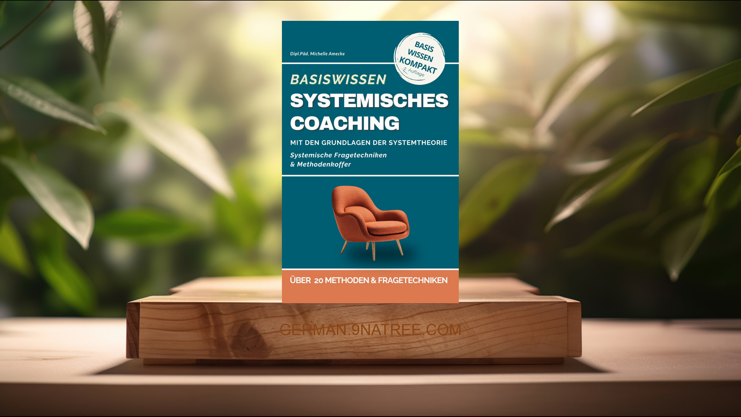 [Rezensiert] Basiswissen systemisches Coaching  (Michelle  Amecke) Zusammengefasst.