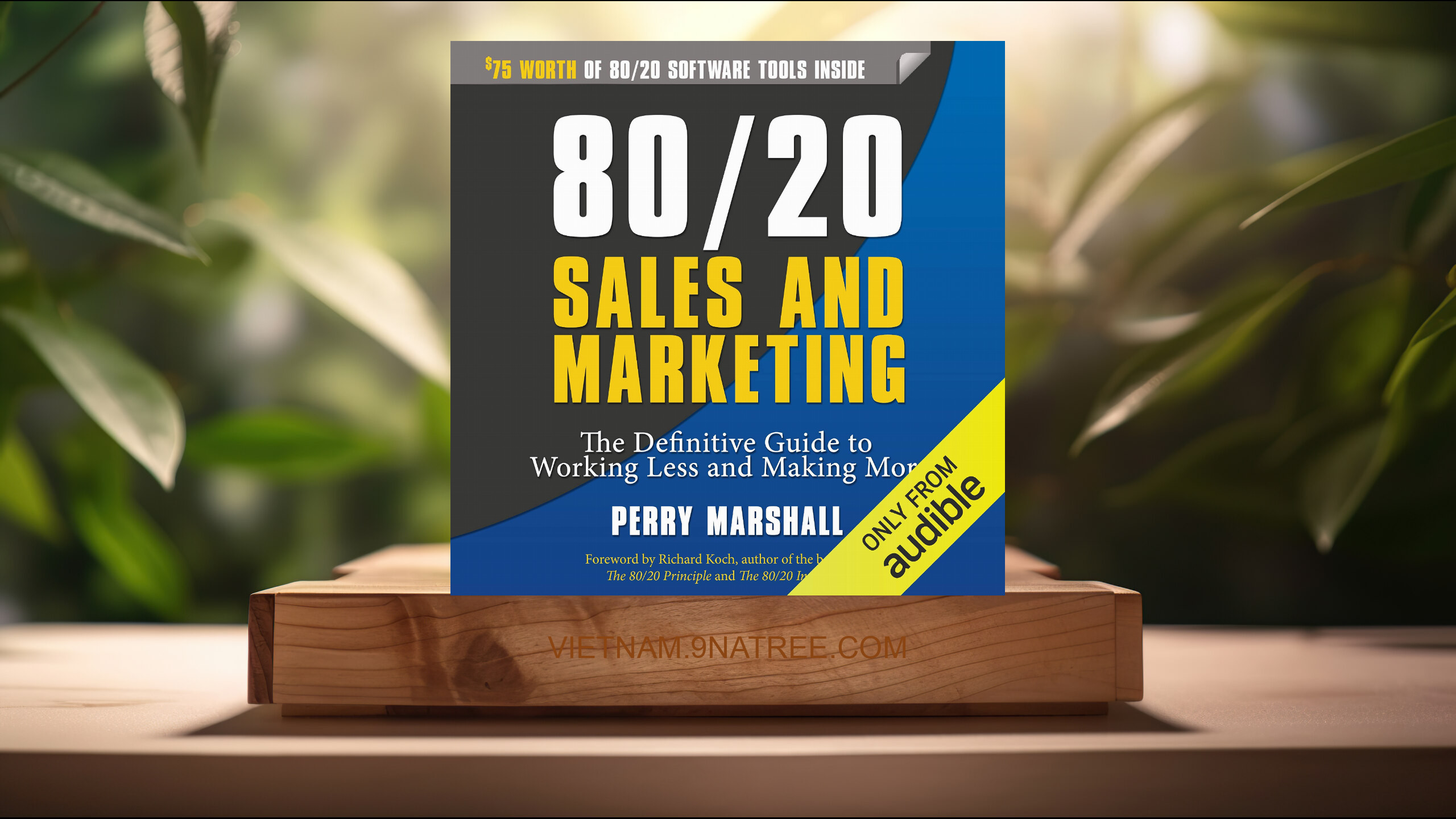 [Đánh giá] 80/20 Sales and Marketing (Perry Marshall) Tóm tắt.