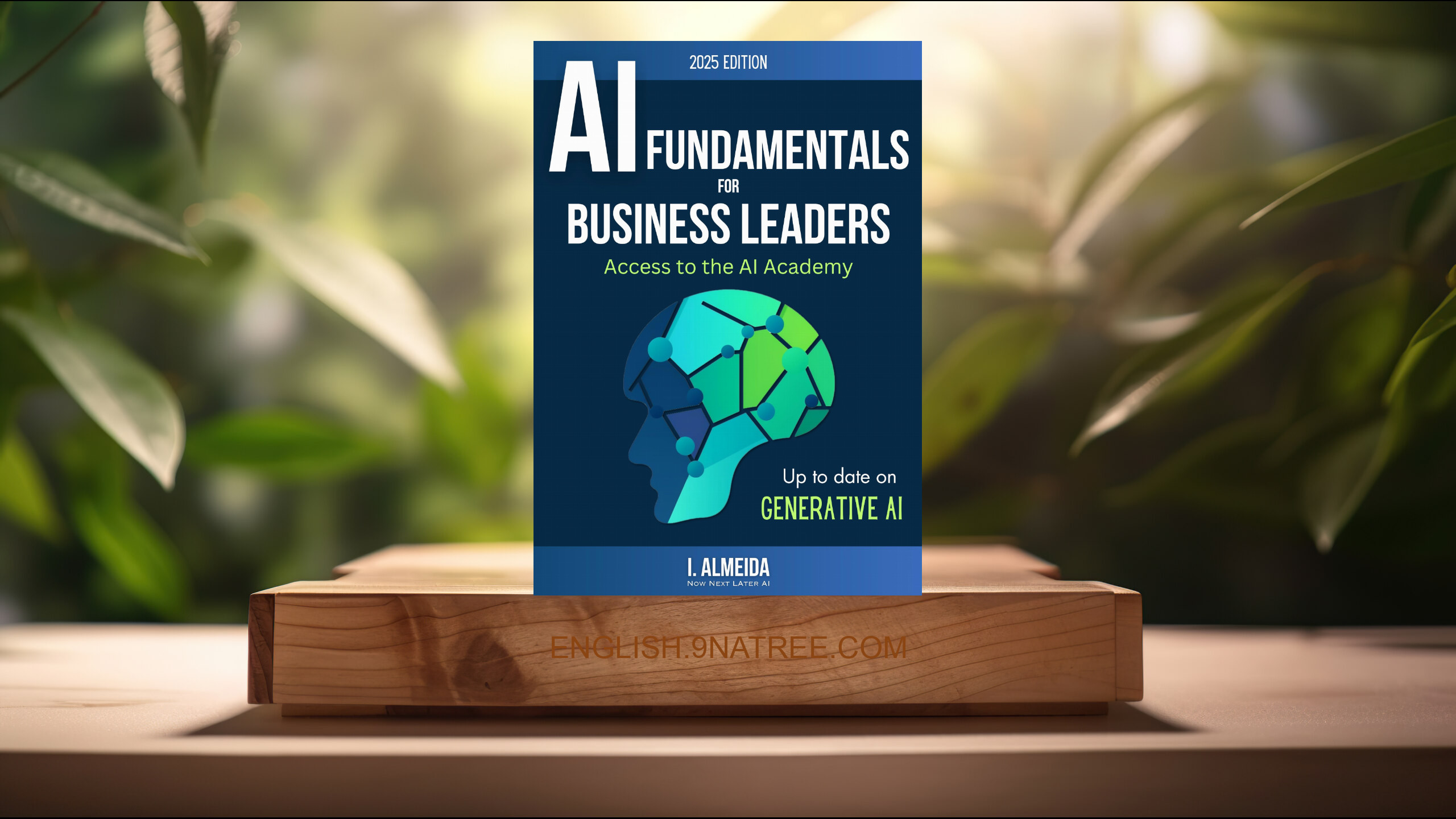 [Review] Artificial Intelligence Fundamentals for Business Leaders (I. Almeida) Summarized.