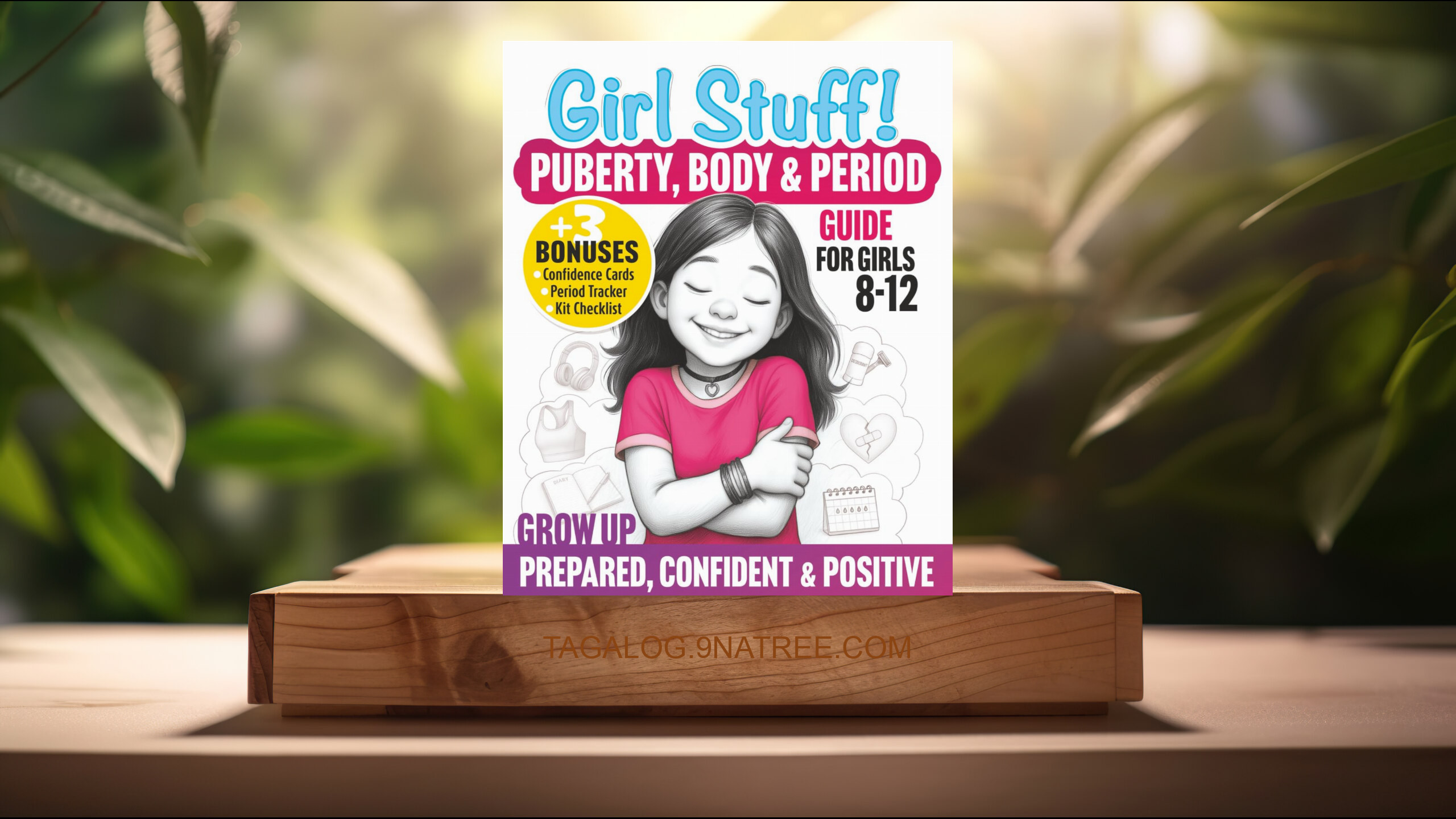 [Pagsusuri] Girl Stuff! Puberty, Body & Period Guide For Girls 8-12 (Edu Play Club) Nabuod.