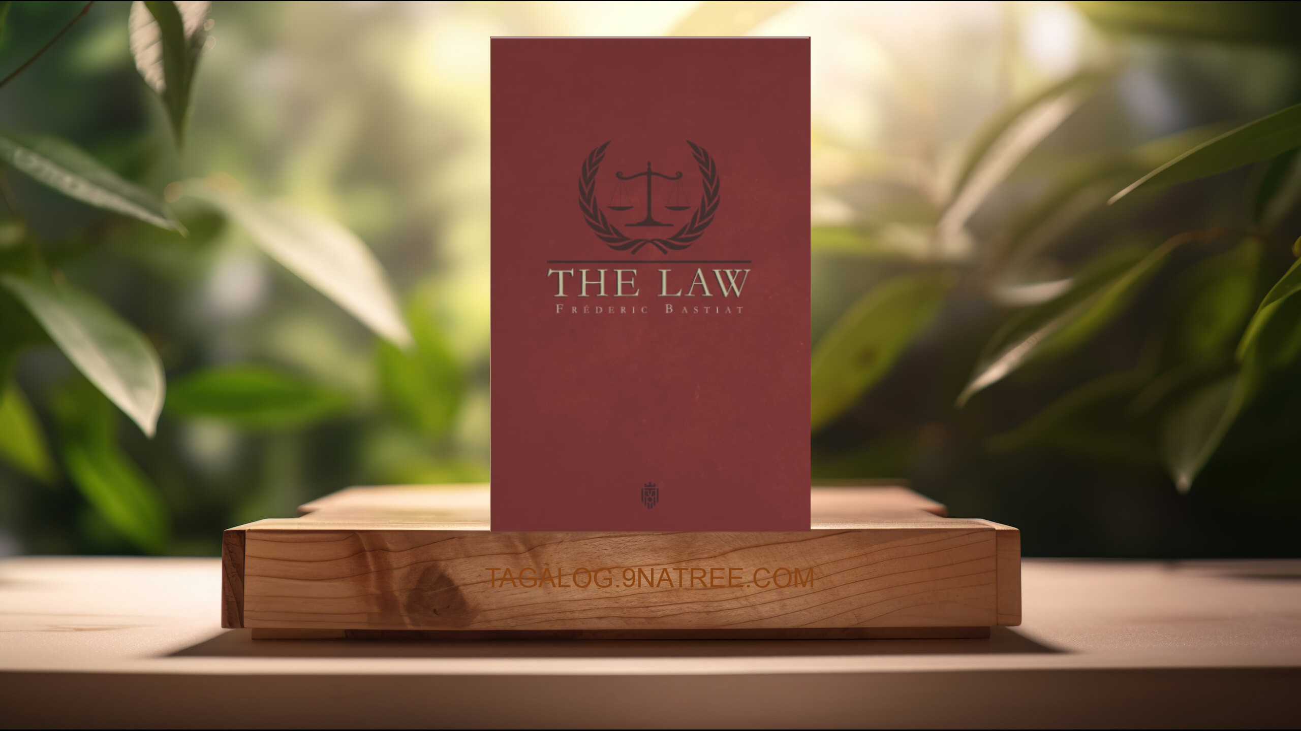 [Pagsusuri] The Law (Fréderic Bastiat) Nabuod.