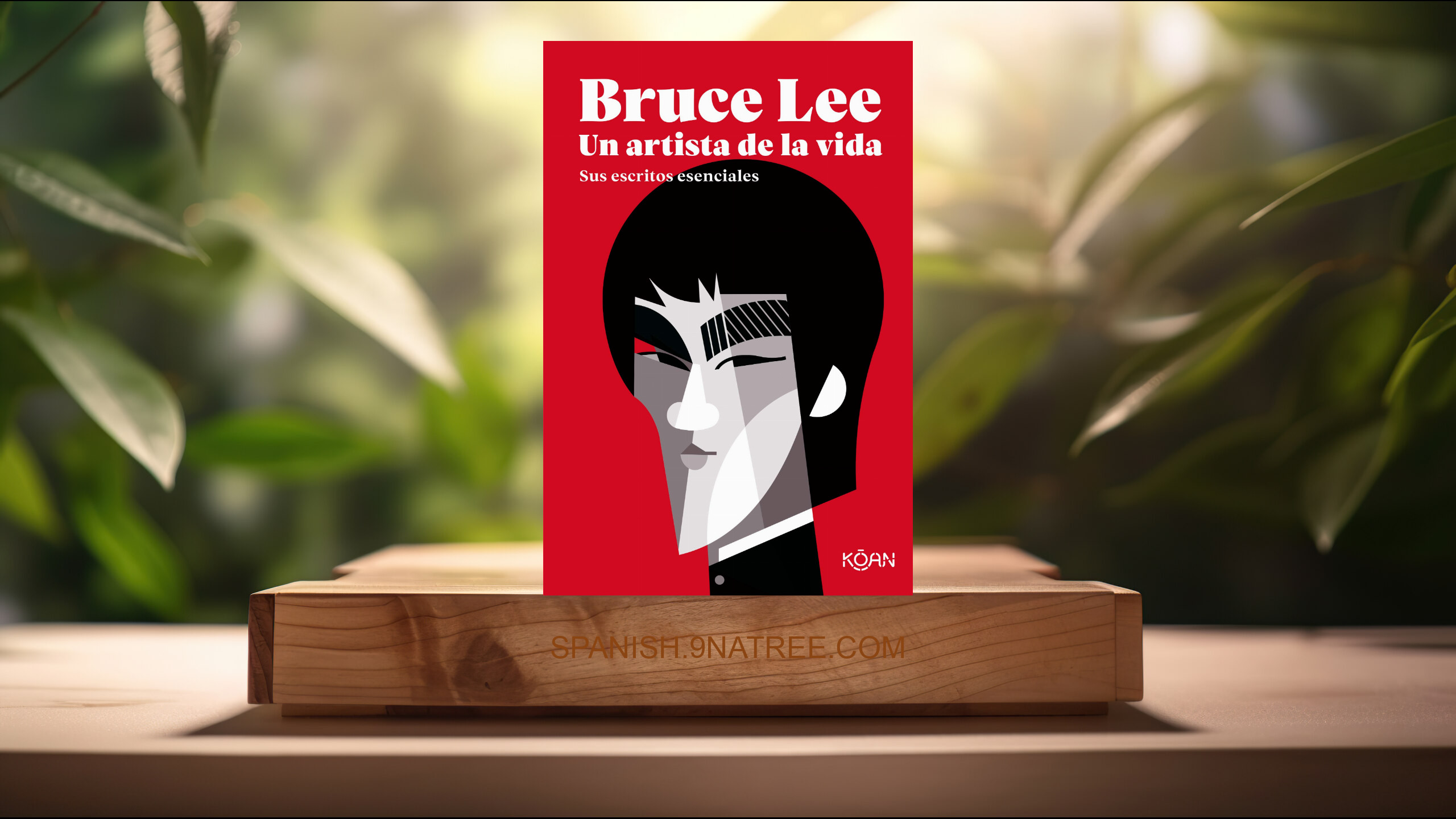 [Reseña] Bruce Lee. Un artista de la vida: Sus escritos esenciales  (Bruce Lee) Resumida.