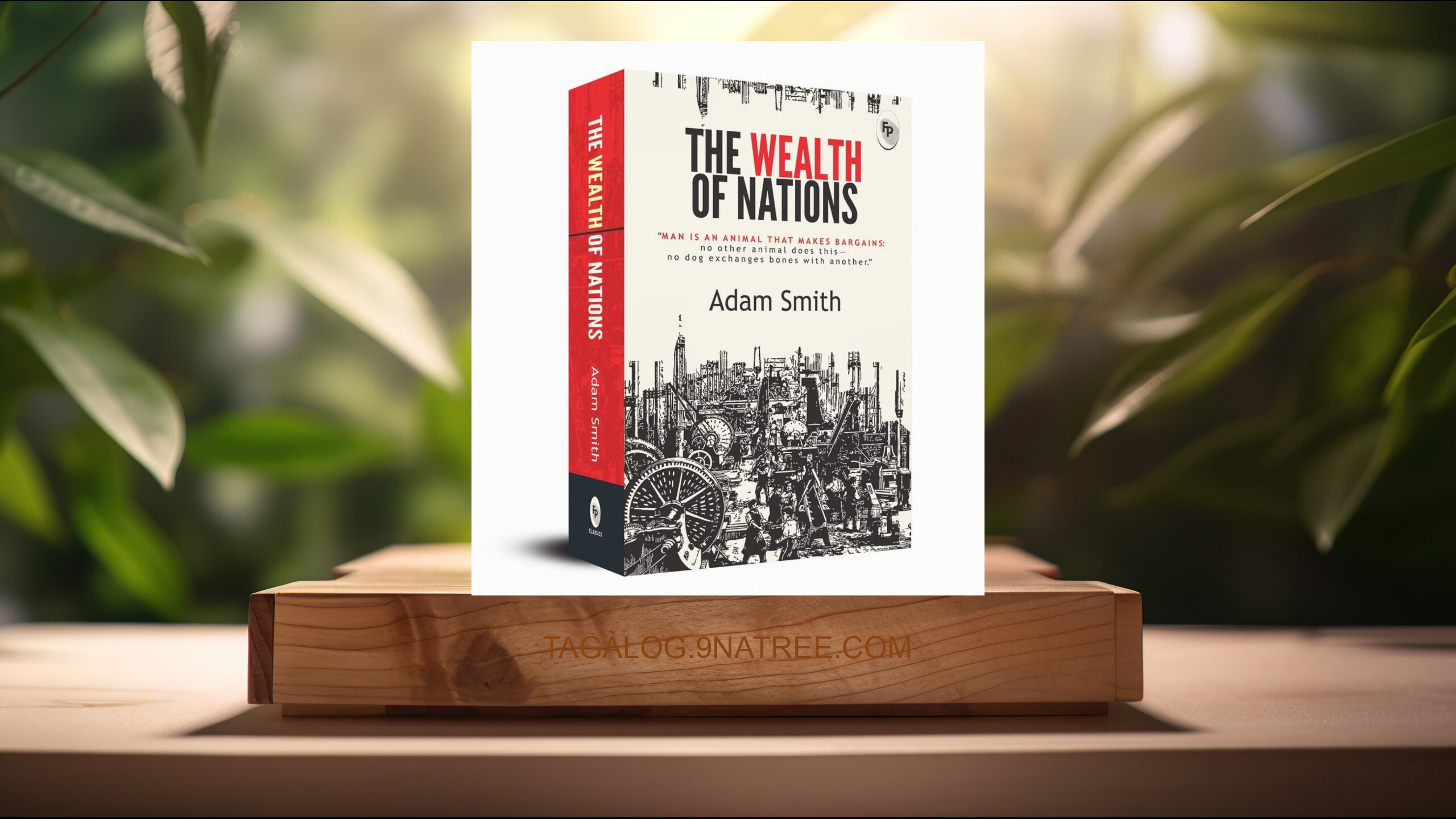 [Pagsusuri] Wealth of Nations , The (Adam Smith) Nabuod.