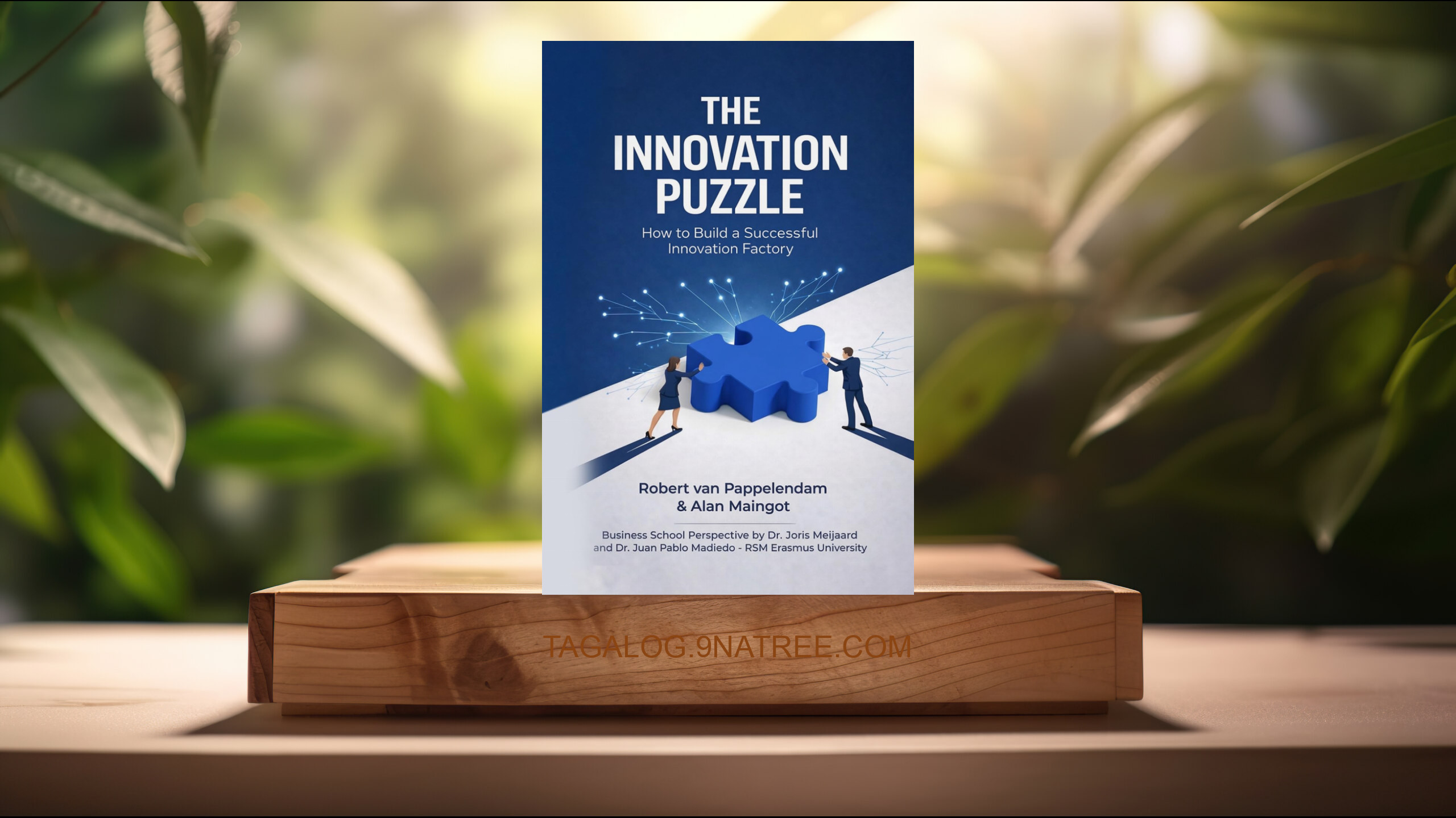 [Pagsusuri] The Innovation Puzzle: How to Build a Successful Innovation Factory  (Robert Van Pappelendam) Nabuod.