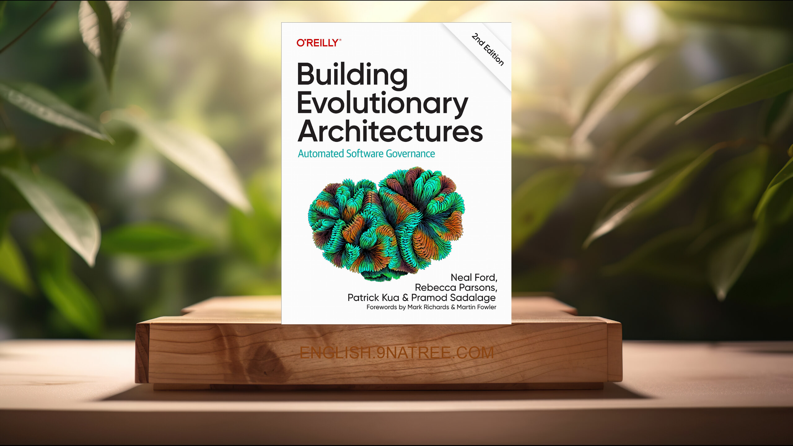 [Review] Building Evolutionary Architectures: Automated Software Governance (Neal Ford) Summarized.