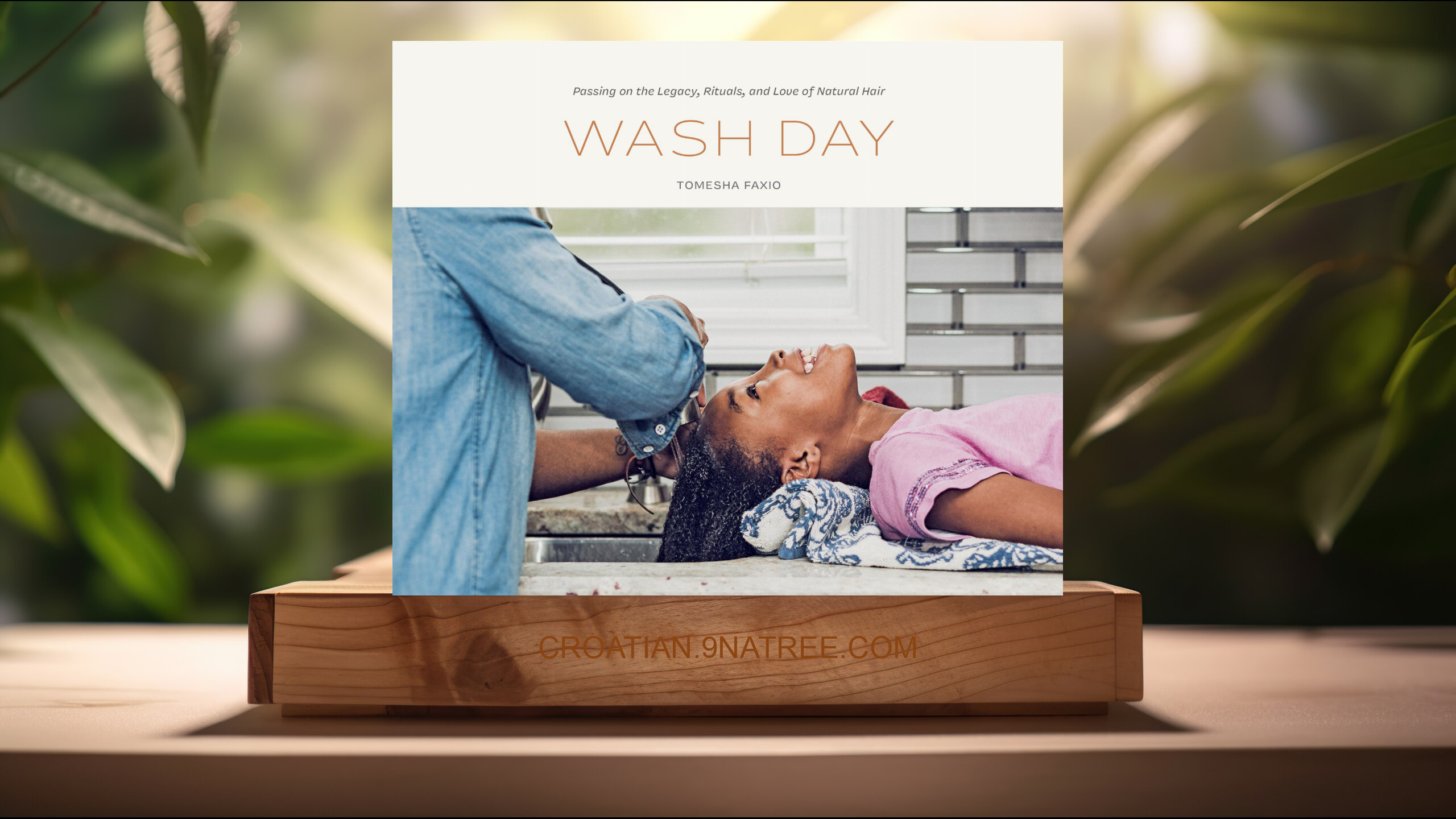 [Recenzija] Wash Day: Passing on the Legacy, Rituals, and Love of Natural Hair (Tomesha Faxio) Sažeto.