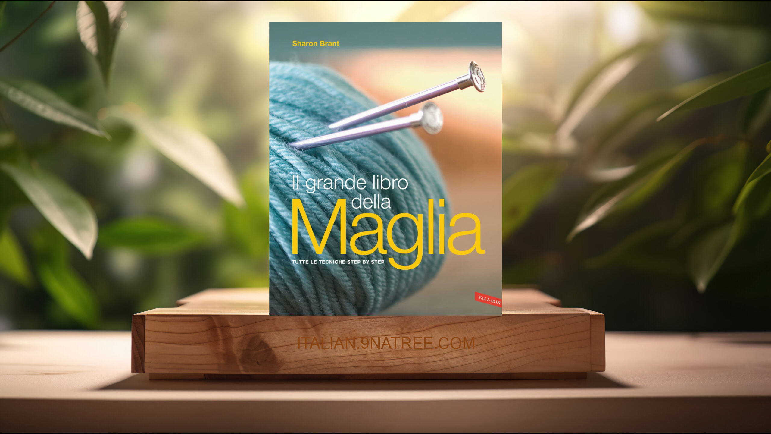 [Recensione] Il grande libro della maglia. Tutte le tecniche step by step. Nuova ediz. (Sharon Brant) Riassunto.