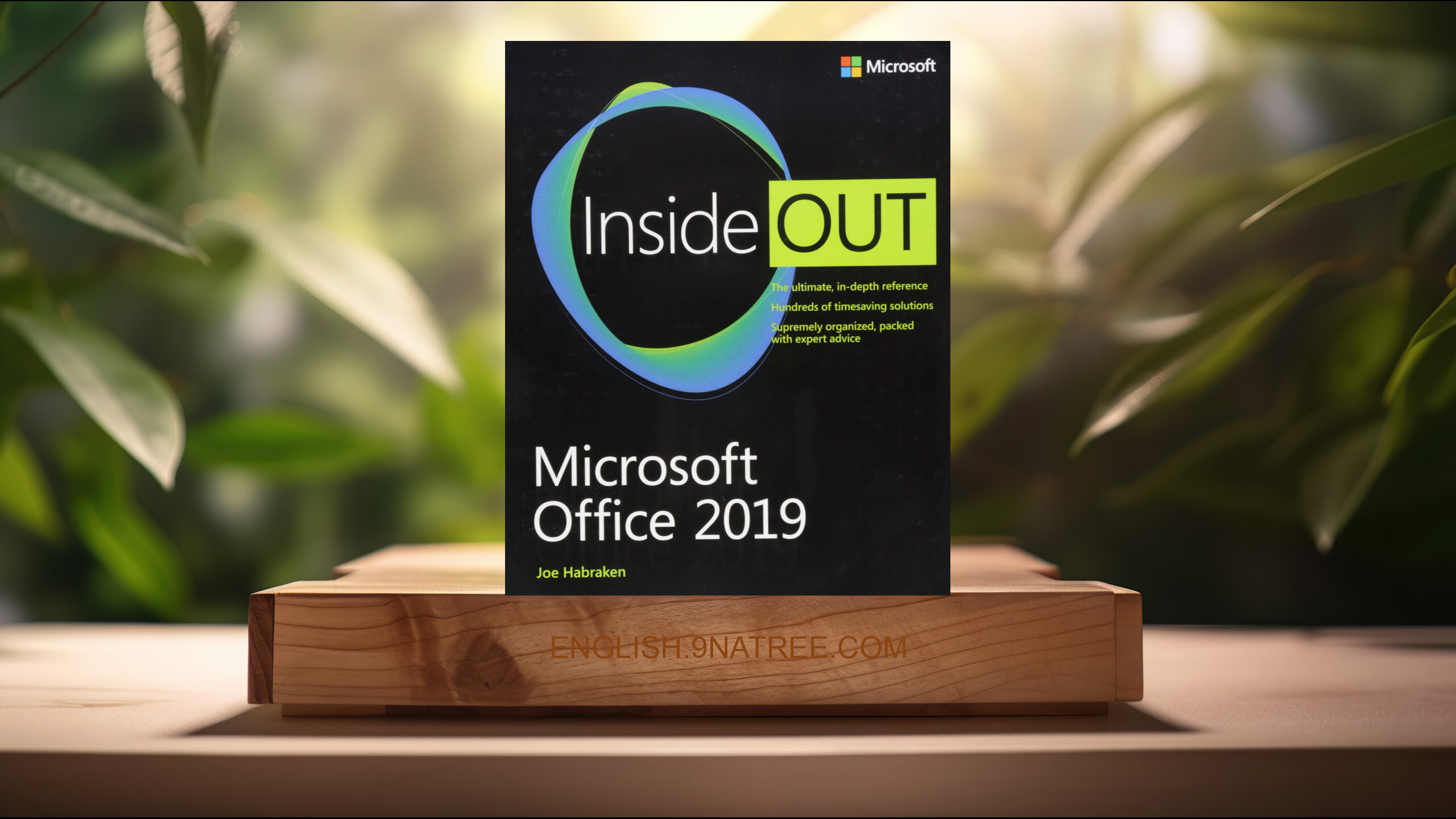 [Review] Microsoft Office 2019 Inside Out (Joe Habraken) Summarized.