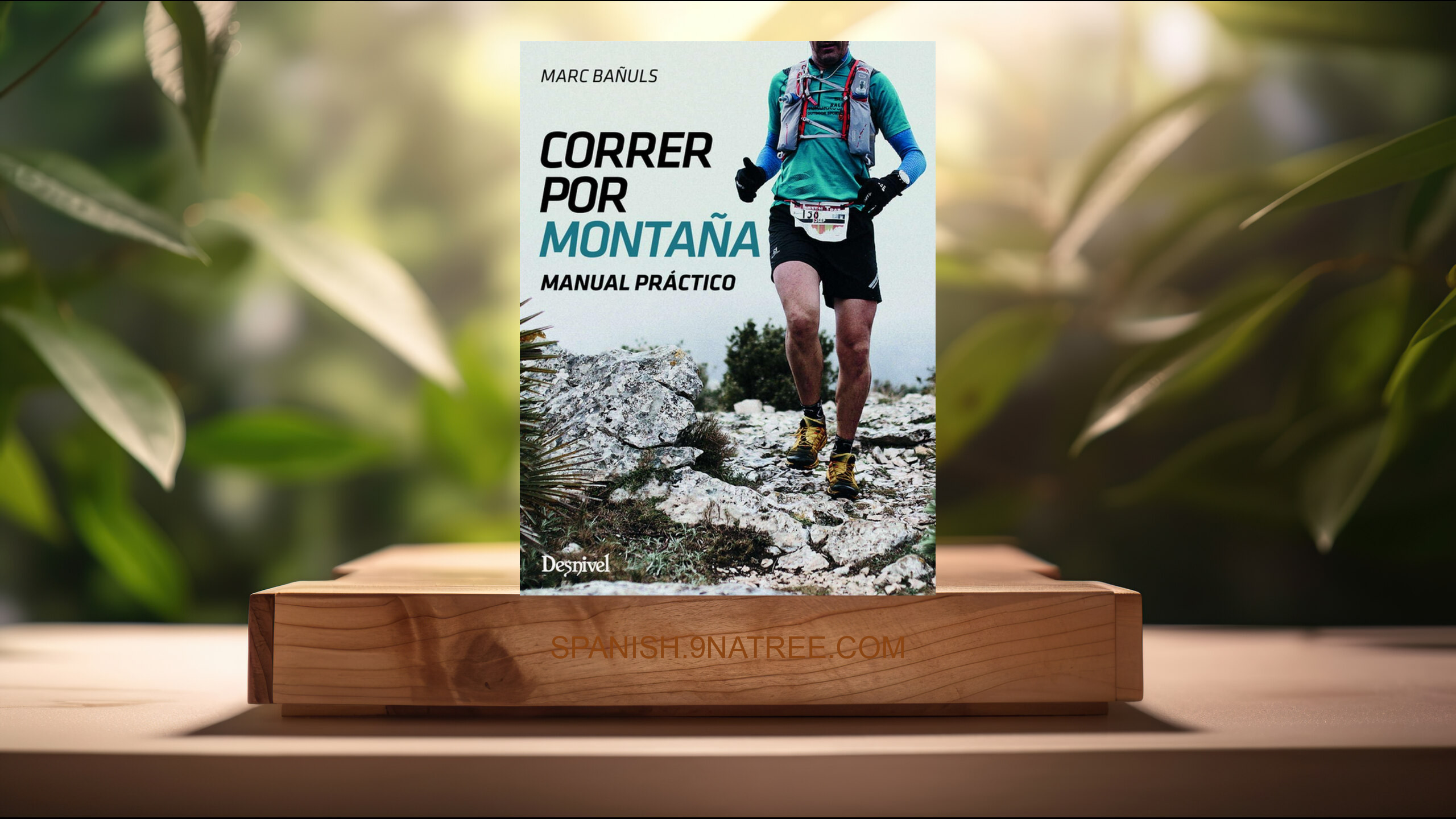 [Reseña] Correr por montaña. Manual práctico  (Marc Bañuls) Resumida.