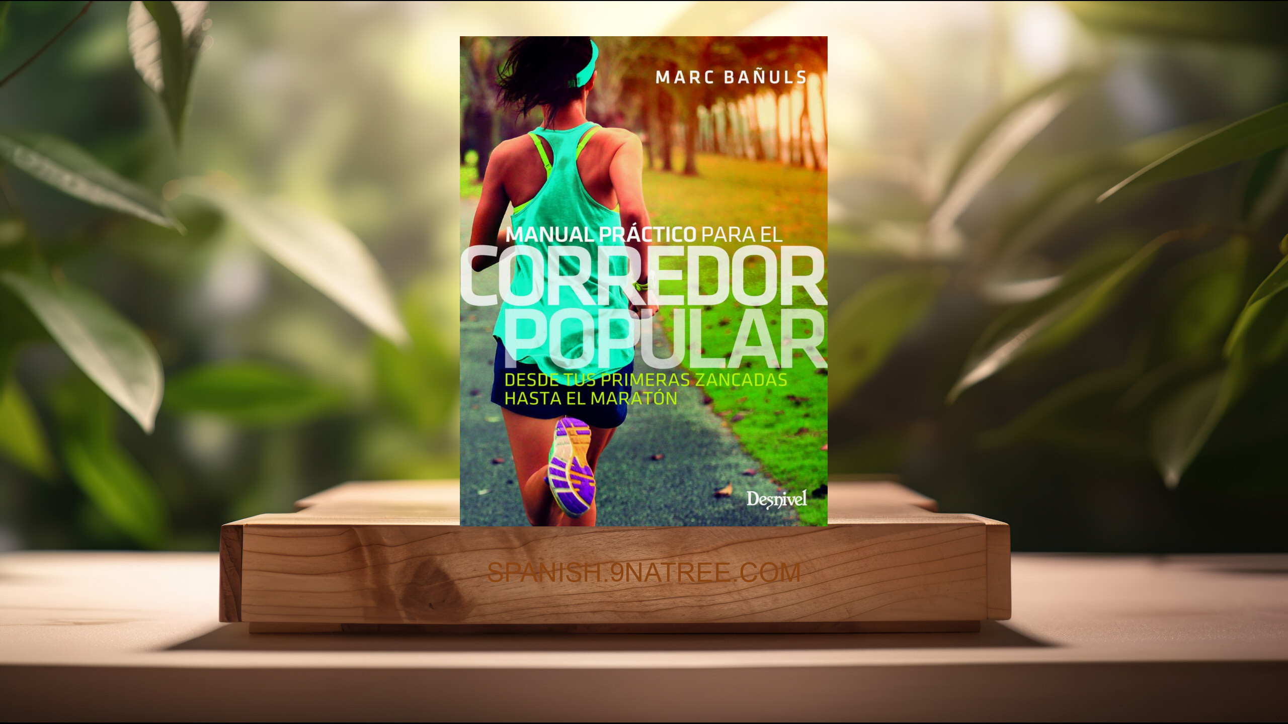[Reseña] Manual práctico para El Corredor Popular (Marc Bañuls Ortolà) Resumida.