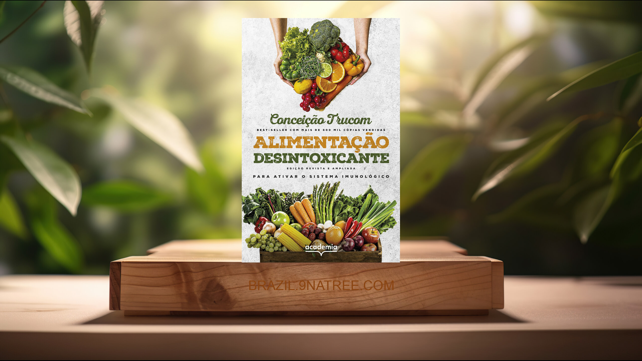 [Análises] Alimentação desintoxicante: Para uma vida longa, saudável e plena (Conceição Trucom) Resumidos.