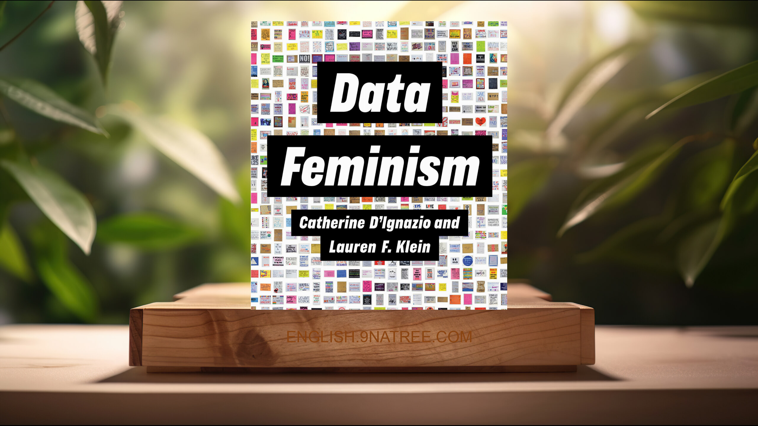 [Review] Data Feminism  (Catherine D'Ignazio) Summarized.