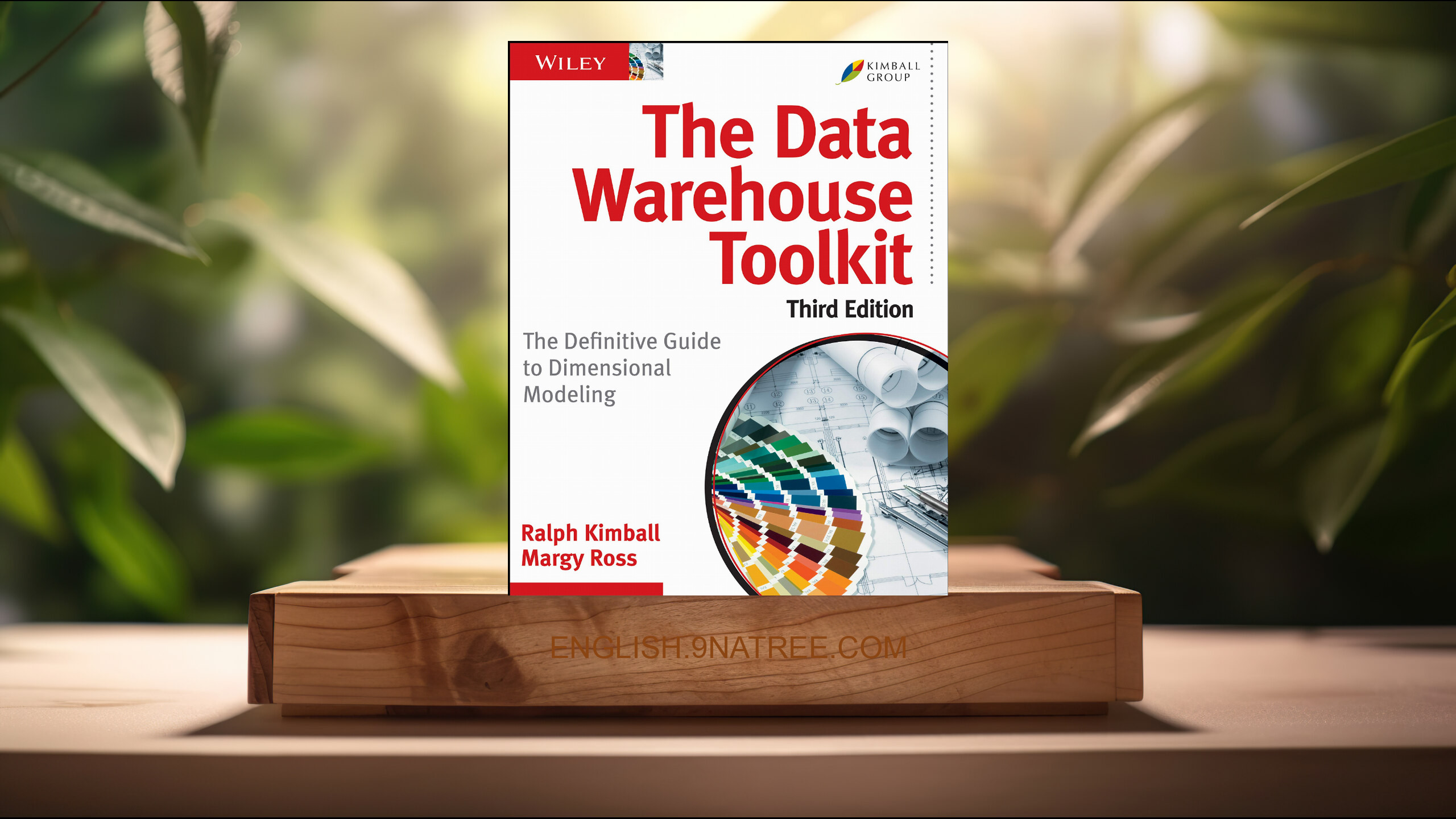 [Review] The Data Warehouse Toolkit (Ralph Kimball) Summarized.
