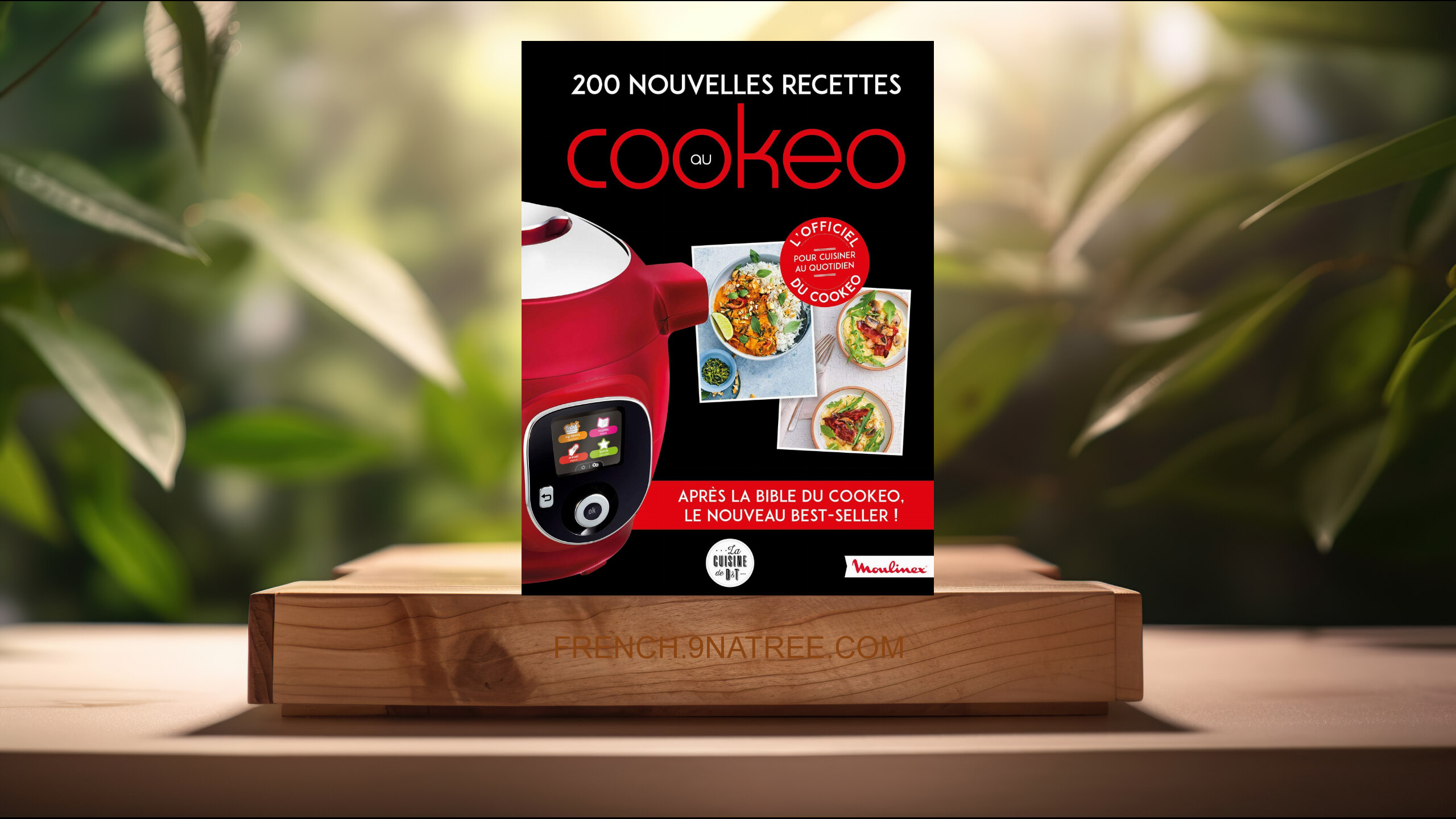 [Critique] 200 nouvelles recettes au Cookeo (Collectif) Résumé.