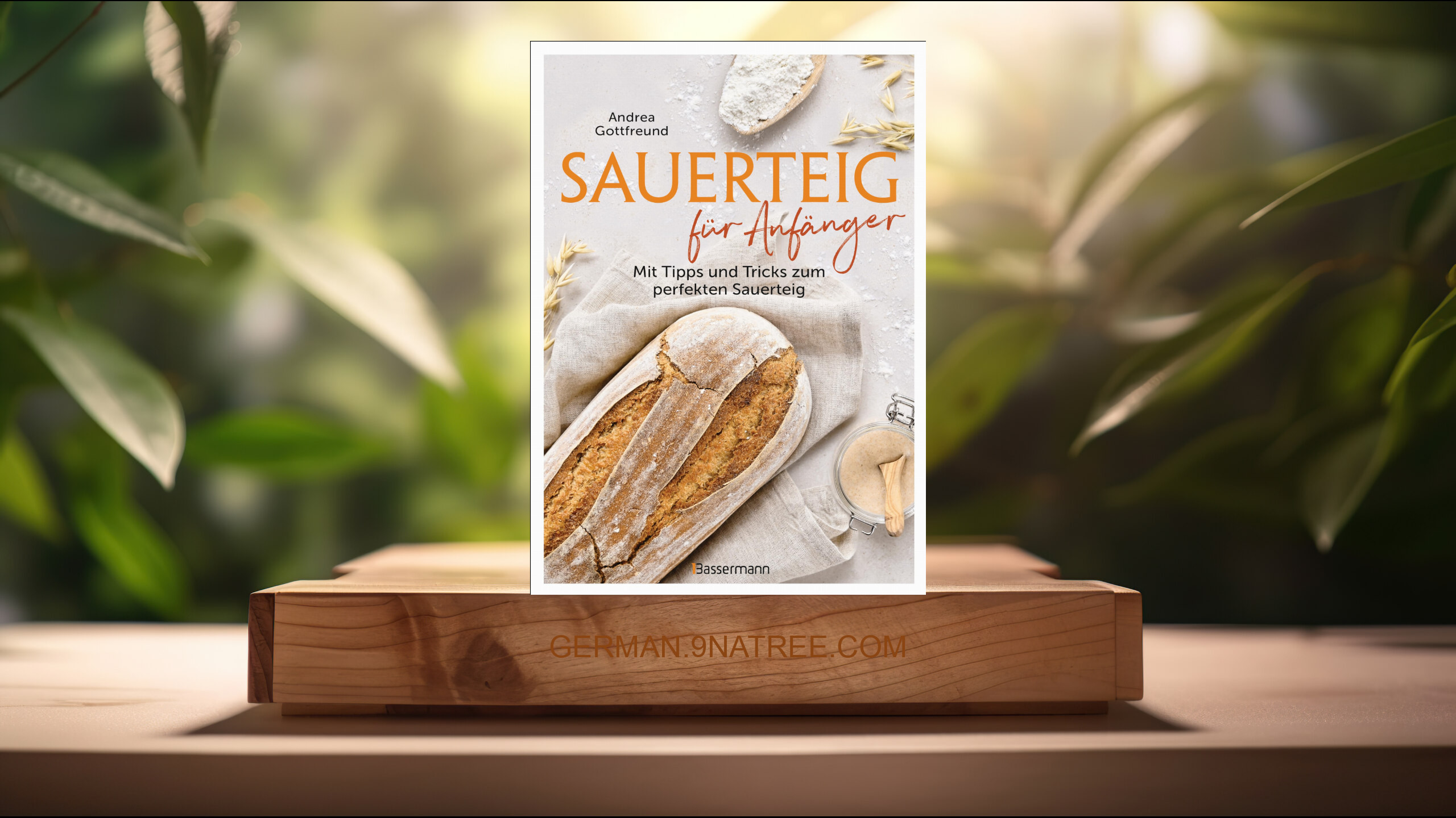 [Rezensiert] Sauerteig für Anfänger - Mit Tipps und Tricks zum perfekten Brot (Andrea Gottfreund) Zusammengefasst.