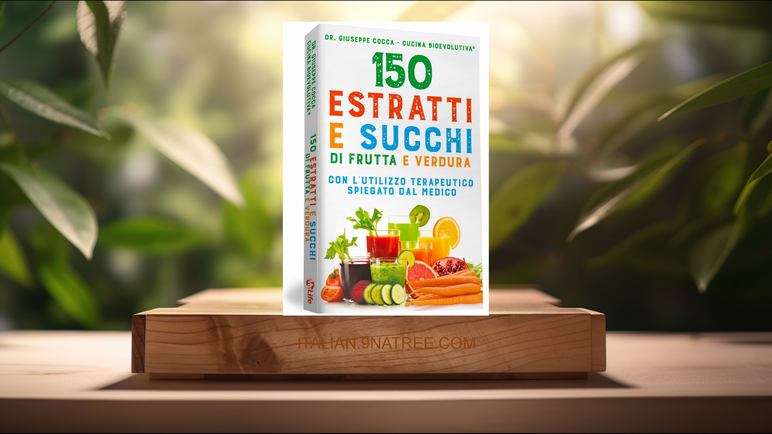 [Recensione] 150 estratti e succhi di frutta e verdura (Giuseppe Cocca) Riassunto.