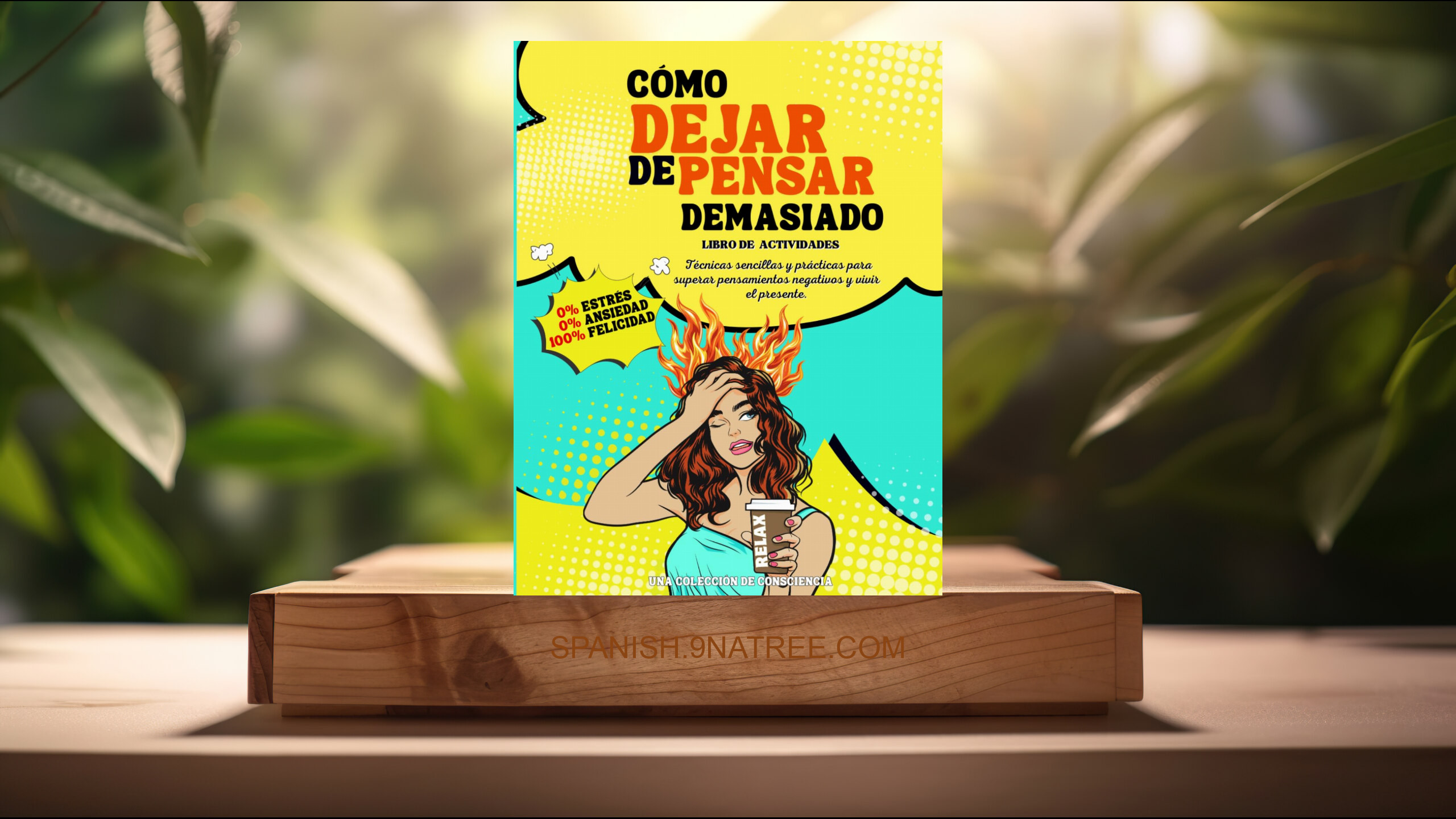 [Reseña] Cómo dejar de pensar demasiado (Adishakti editorial) Resumida.
