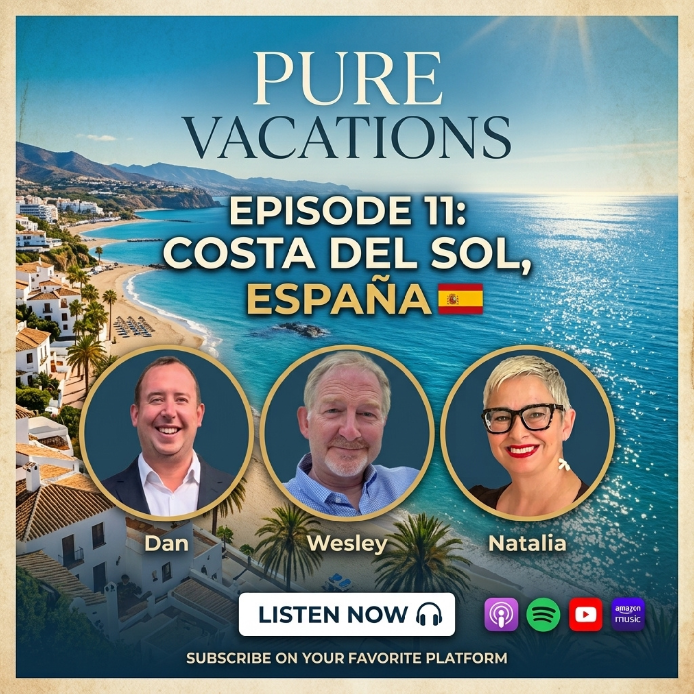 Episode 11: Costa del Sol - Espana