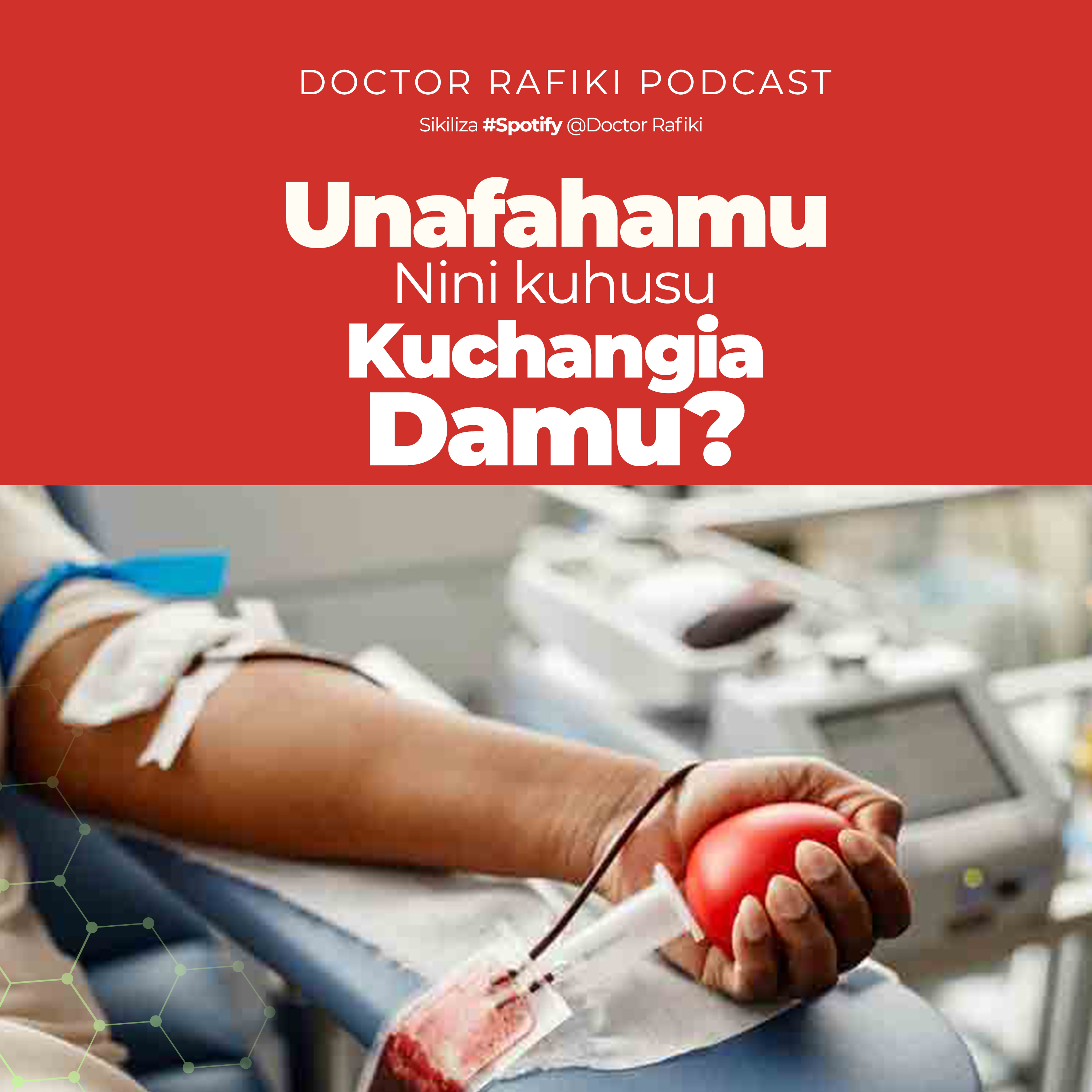 UNAFAHAMU NINI KUHUSU KUCHANGIA DAMU