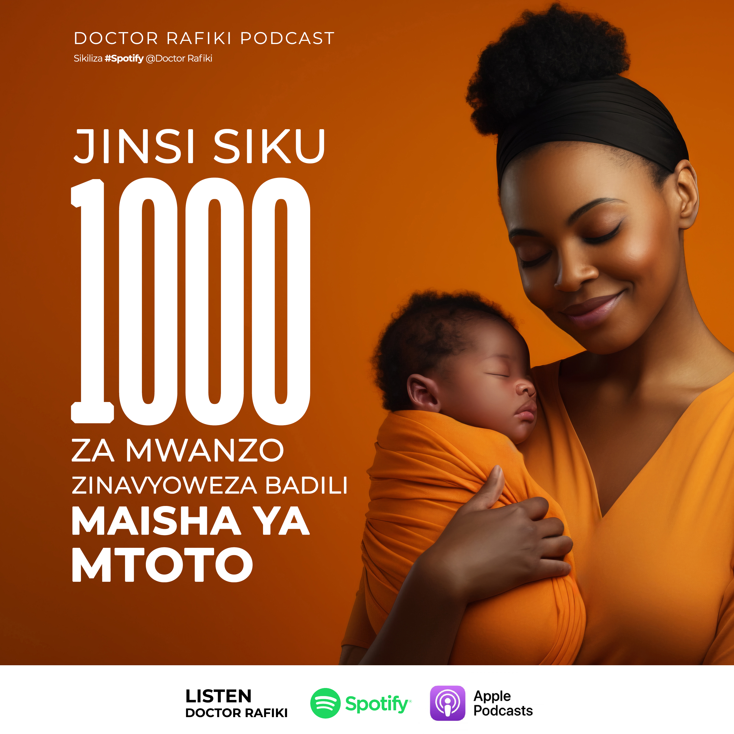 JINSI SIKU 1000 ZA MWANZO ZINAVYOWEZA BADILI MAISHA YA MTOTO