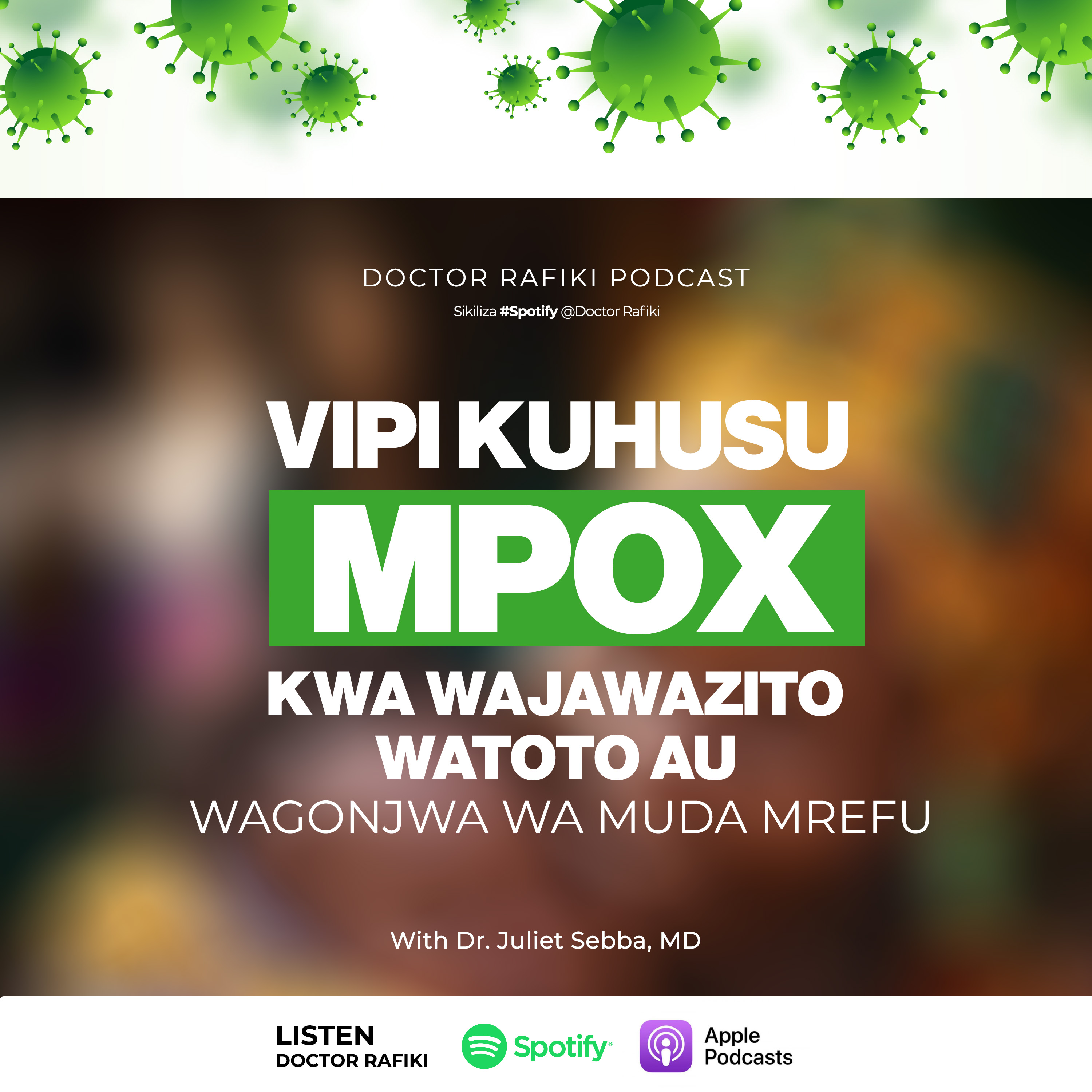 VIPI KUHUSU MPOX KWA; WAJAWAZITO, WATOTO AU WAGONJWA WA MUDA MREFU?