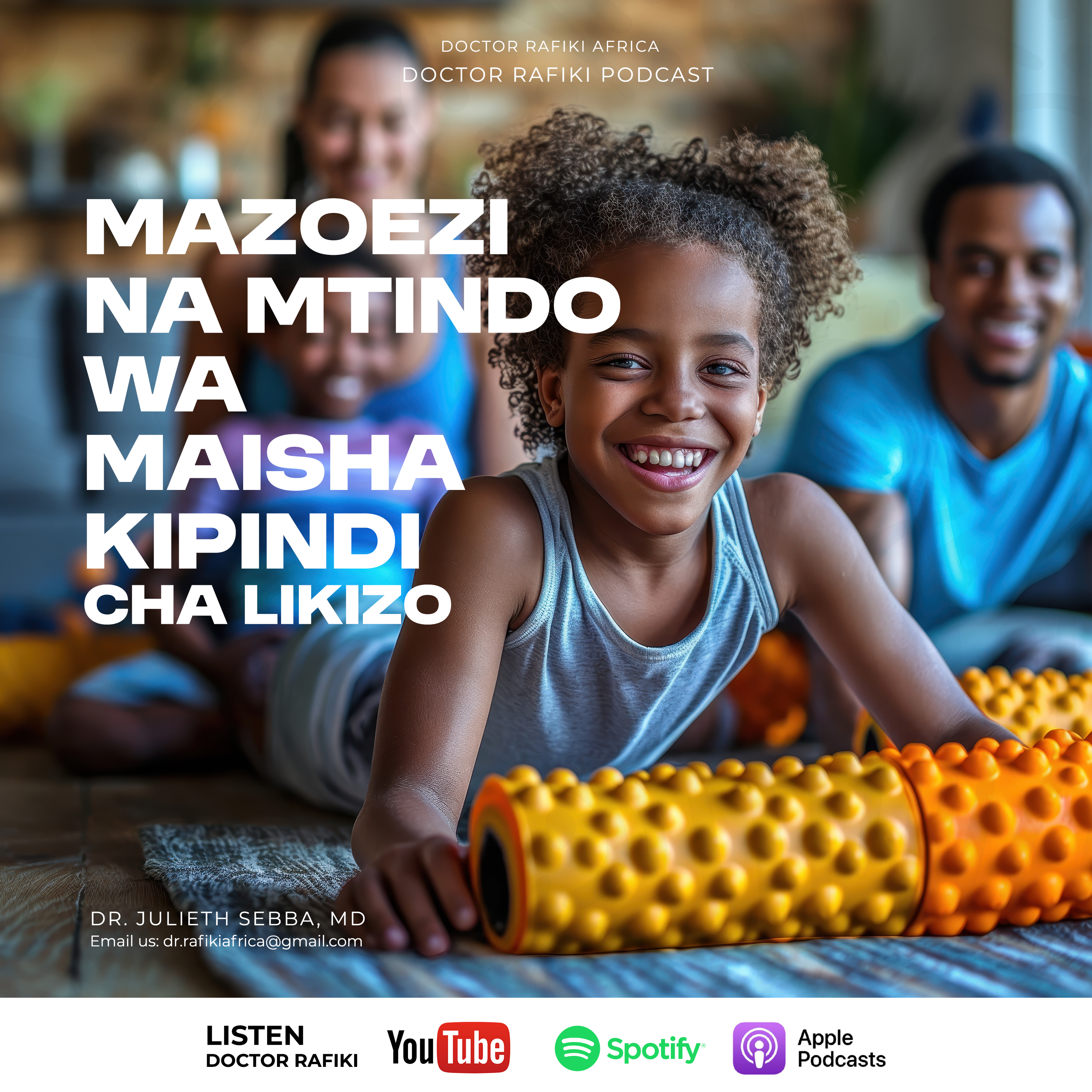 MAZOEZI NA MTINDO WA MAISHA KIPINDI CHA LIKIZO