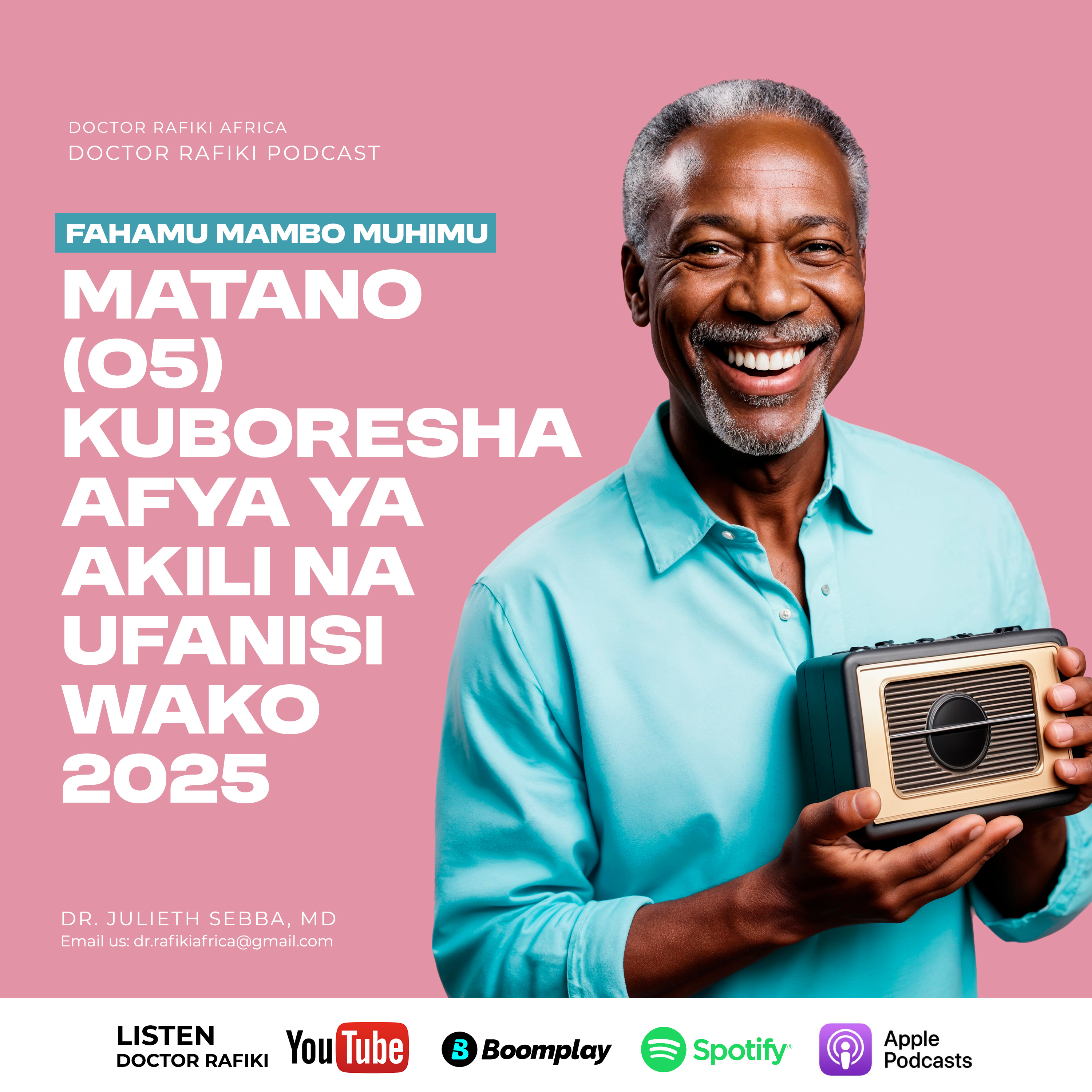 FAHAMU MAMBO 05 YA KUFANYA KUBORESHA AFYA YAKO YA AKILI 2025