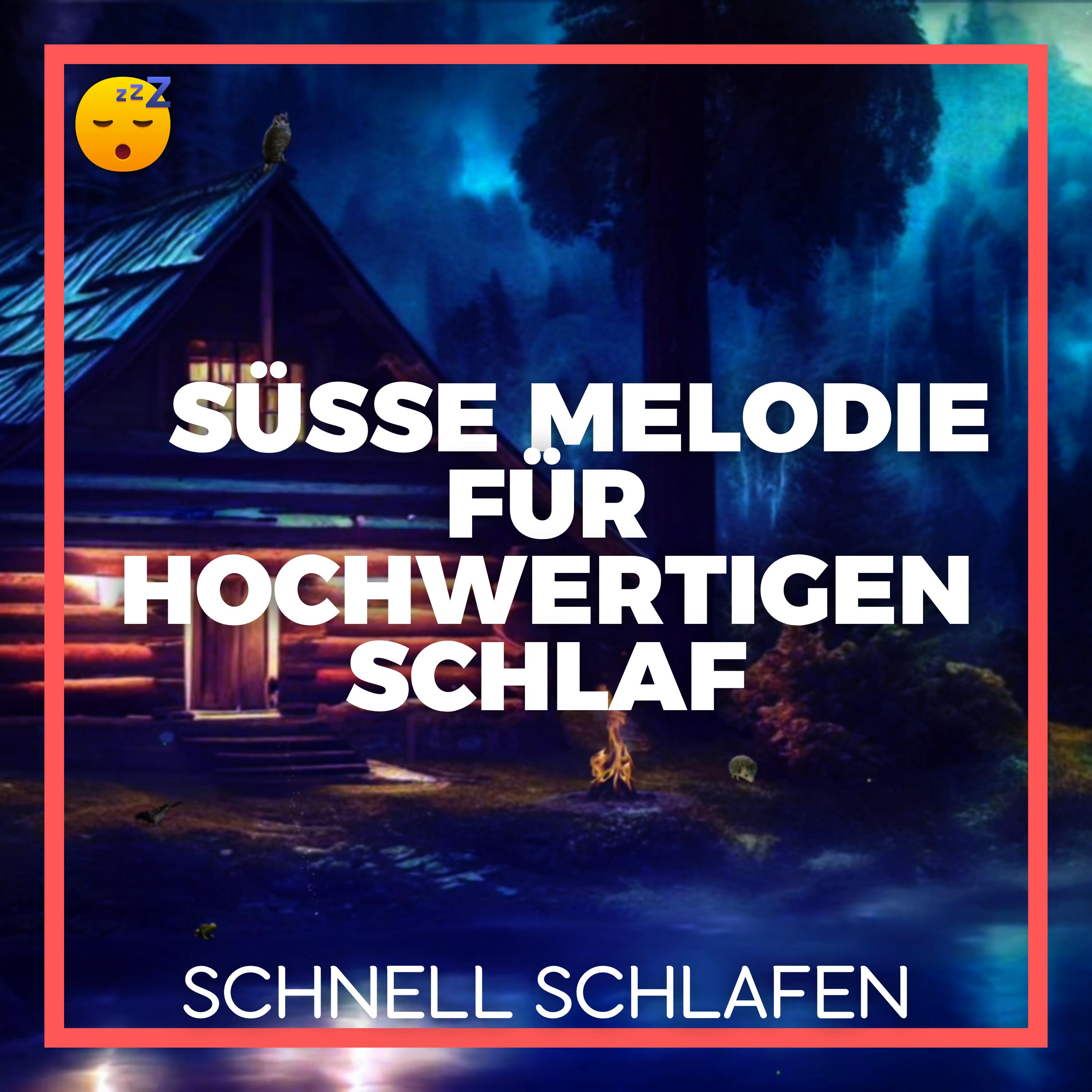  Süße MELODIE für Hochwertigen SCHLAF und ein Gesundes LEBEN
