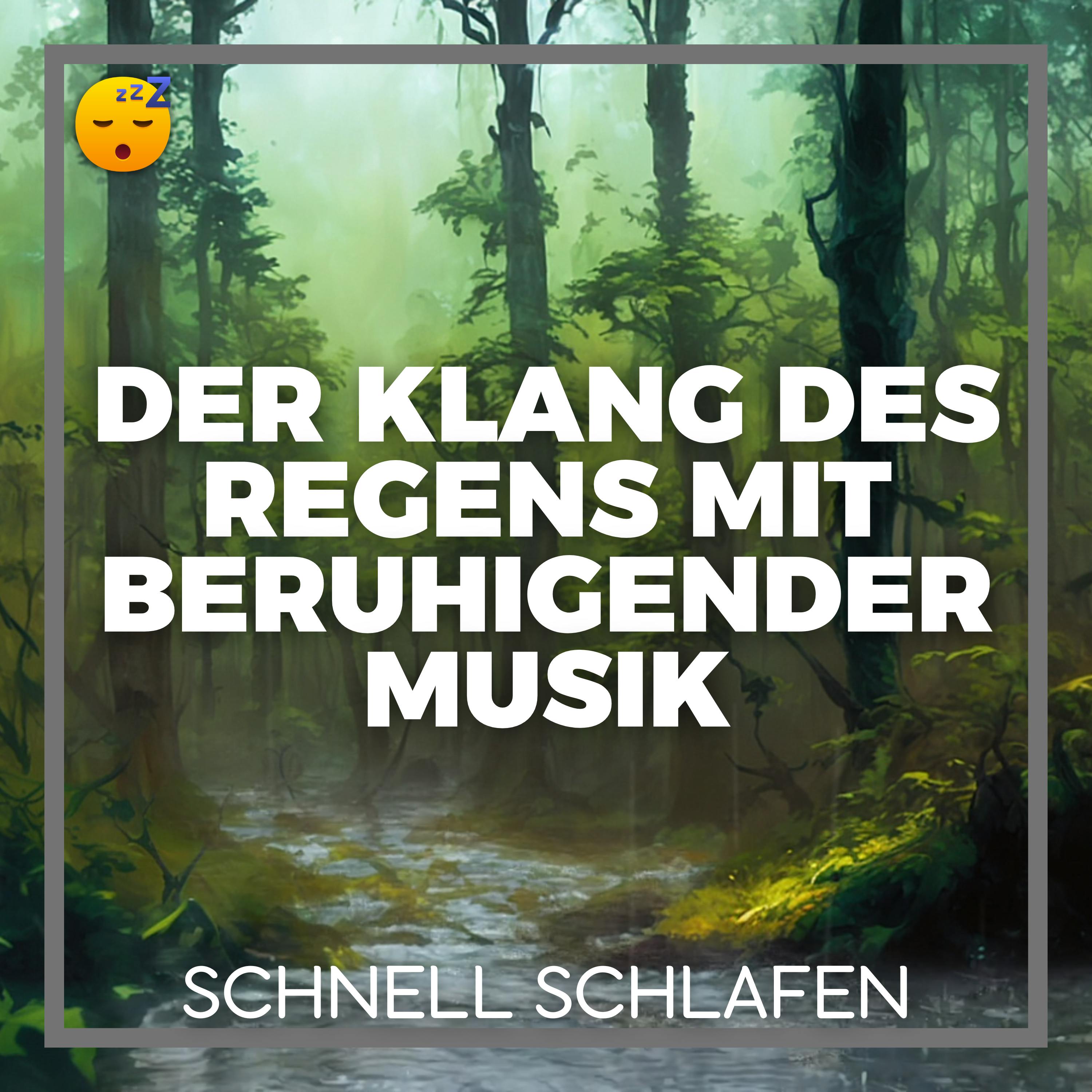 ️ Der Klang des REGENS mit Beruhigender MUSIK gegen SCHLAFSTÖRUNGEN