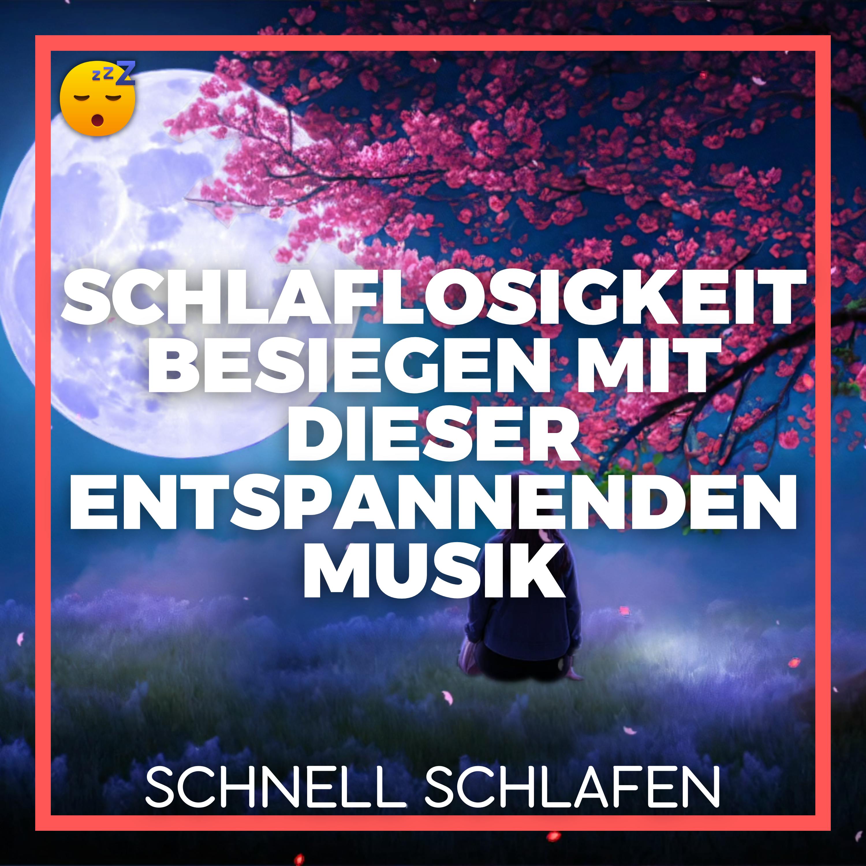 Überwinden Sie die SCHLAFLOSIGKEIT mit dieser Entspannenden MUSIK