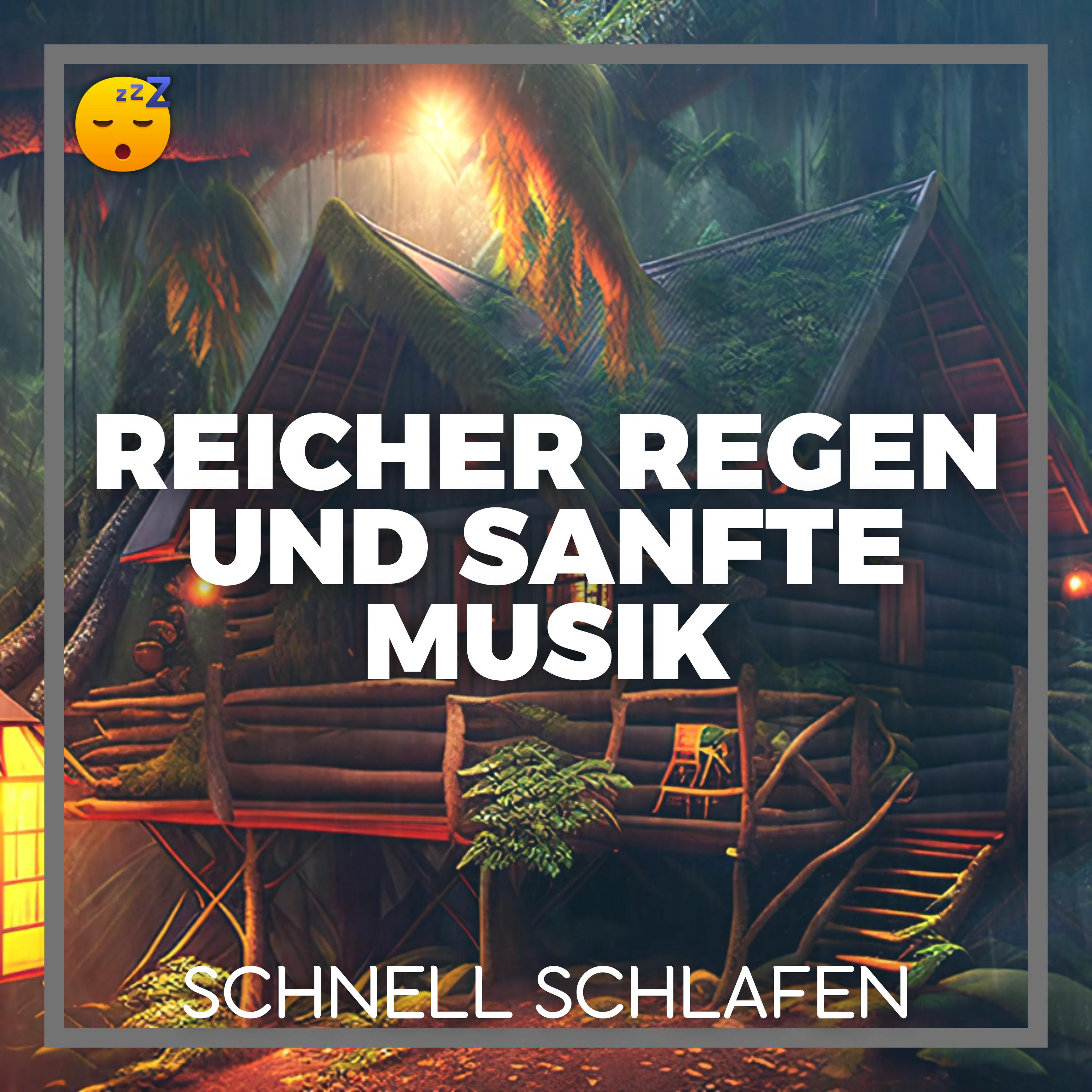 ️ Reicher REGEN und Sanfte MUSIK für eine Friedliche NACHT