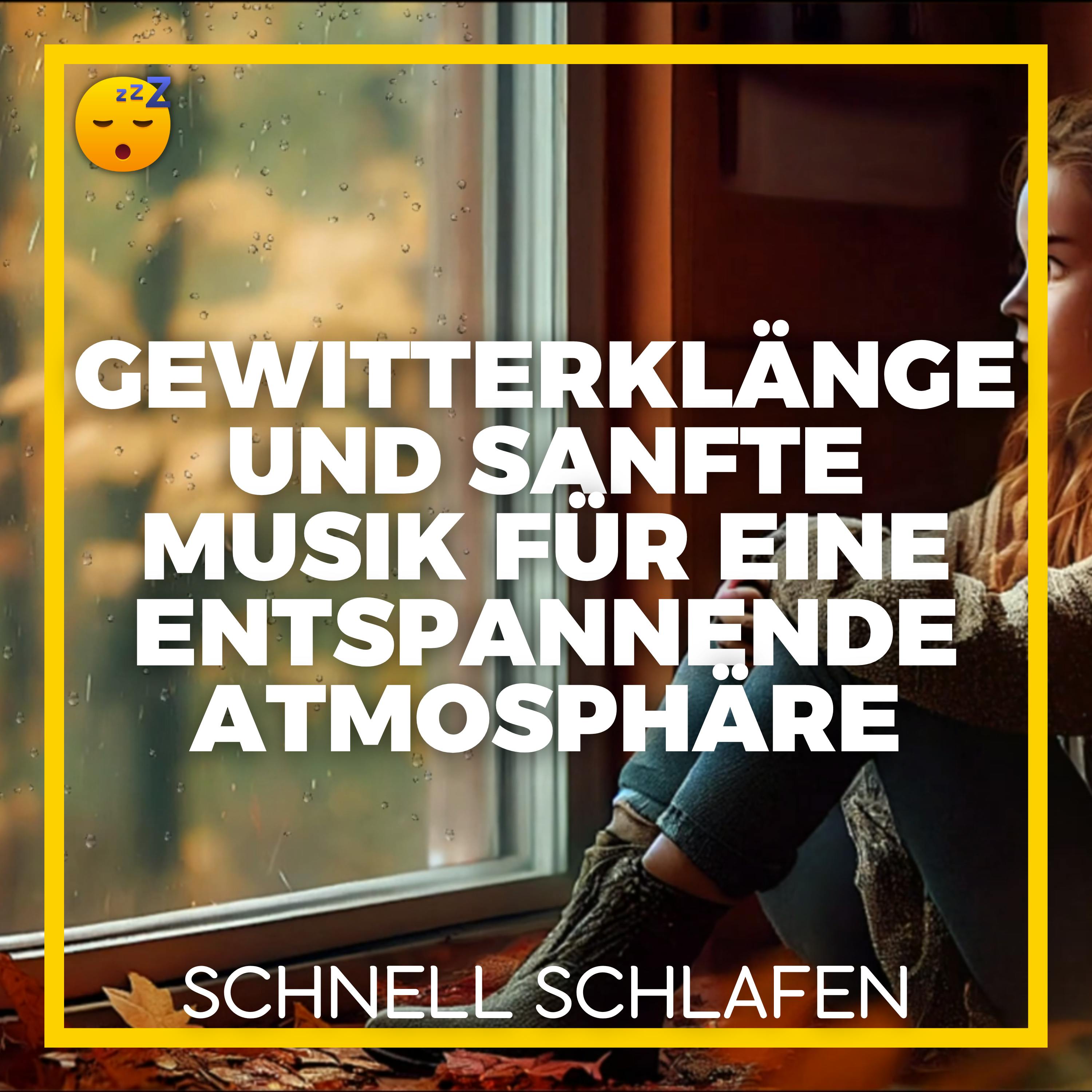 ⛈️ Beruhigende Gewitterklänge und Sanfte Musik für eine Entspannende Atmosphäre