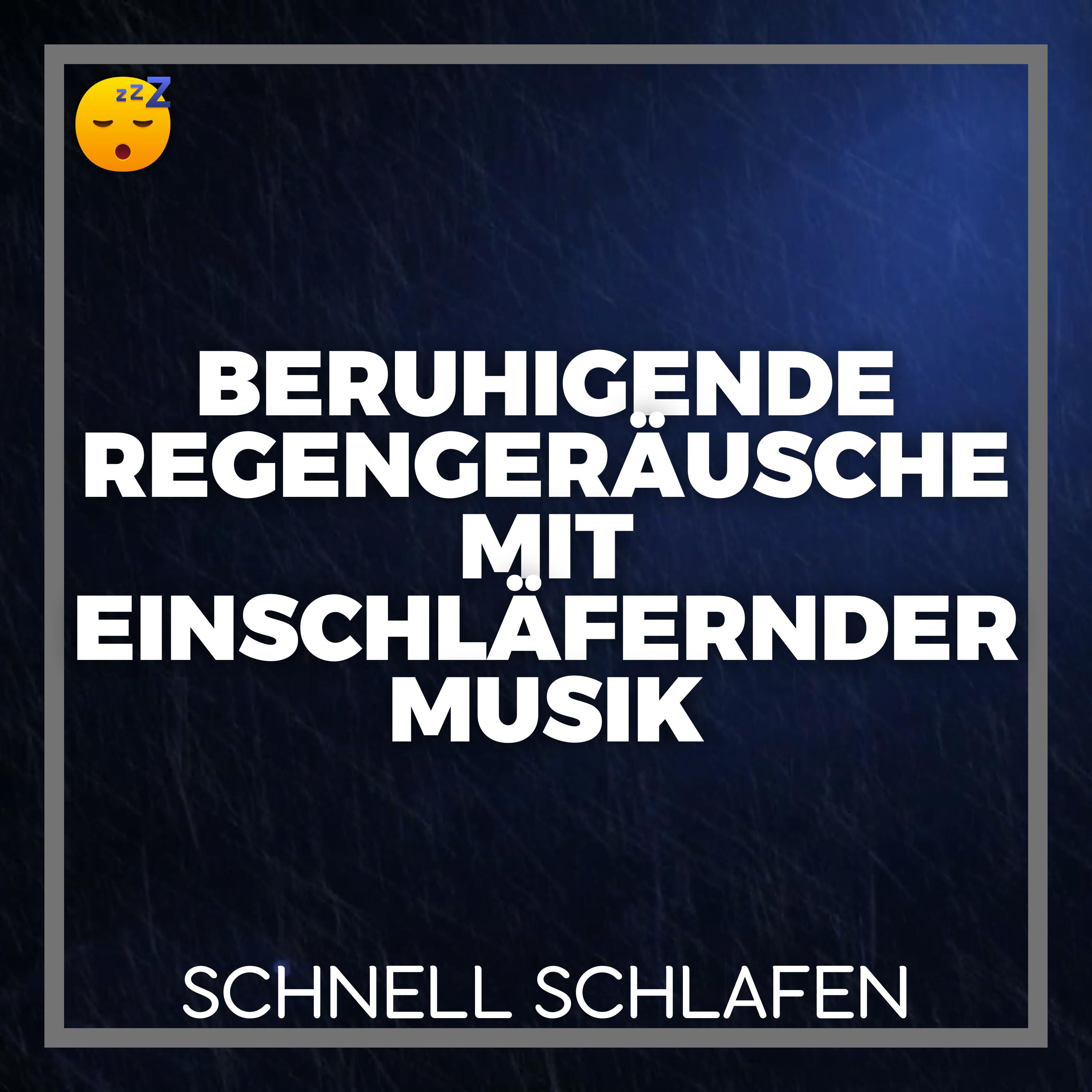 ️ Beruhigende REGENGERÄUSCHE mit Einschläfernder MUSIKC für Ruhige NÄCHTE