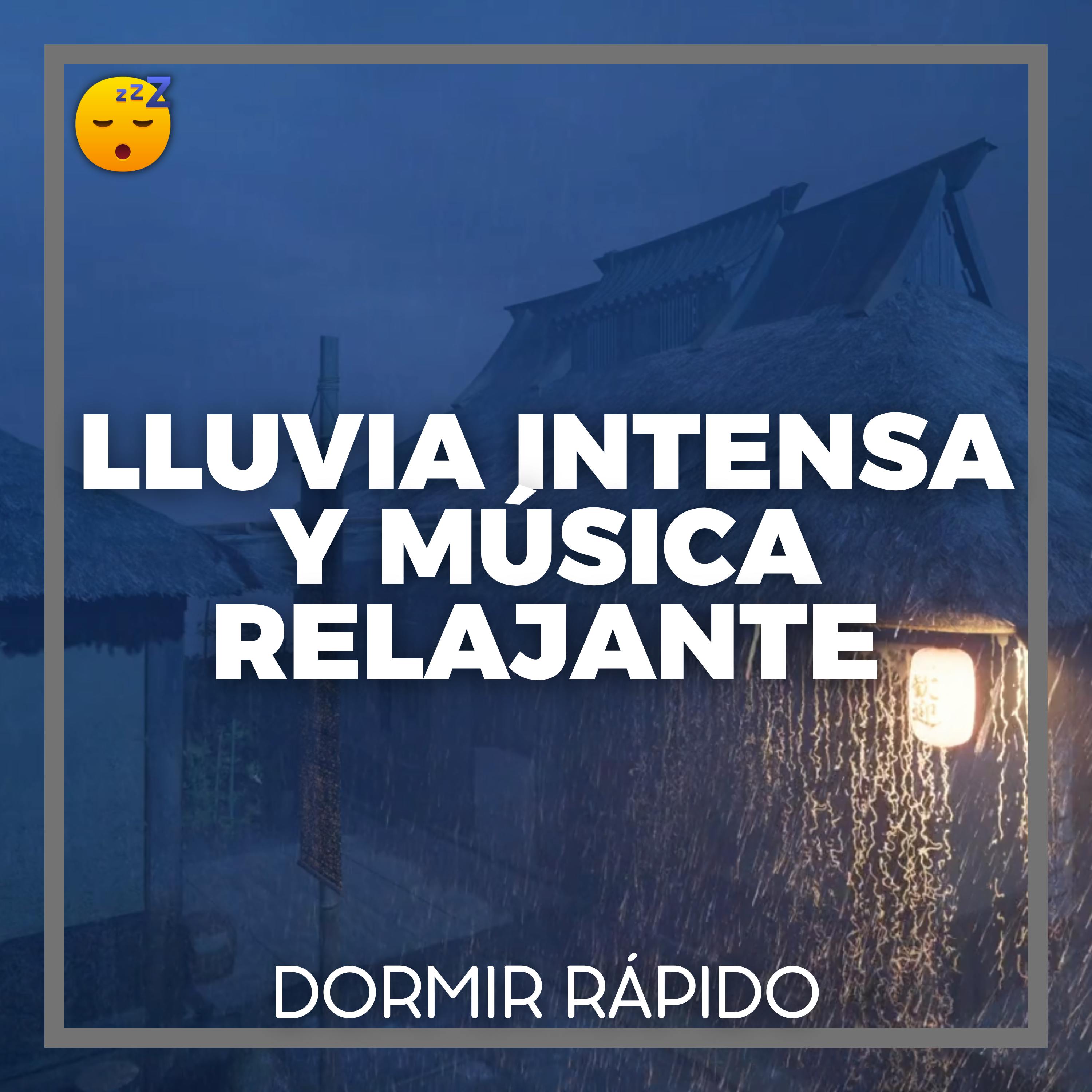 ️ LLUVIA Intensa y MÚSICA Relajante : El Dúo Perfecto para un SUEÑO Profundo