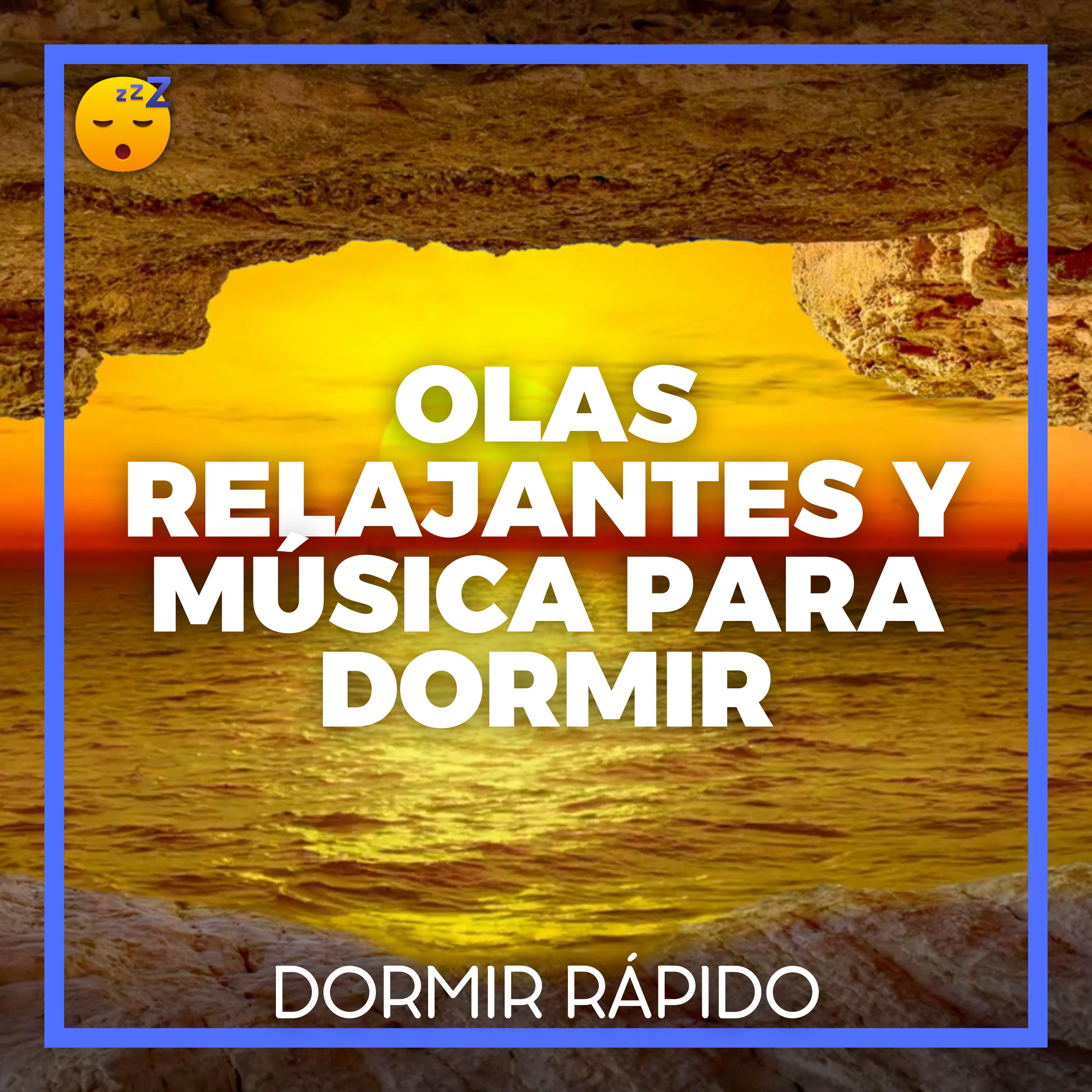  OLAS Relajantes y MÚSICA para Ayudarte a DORMIR