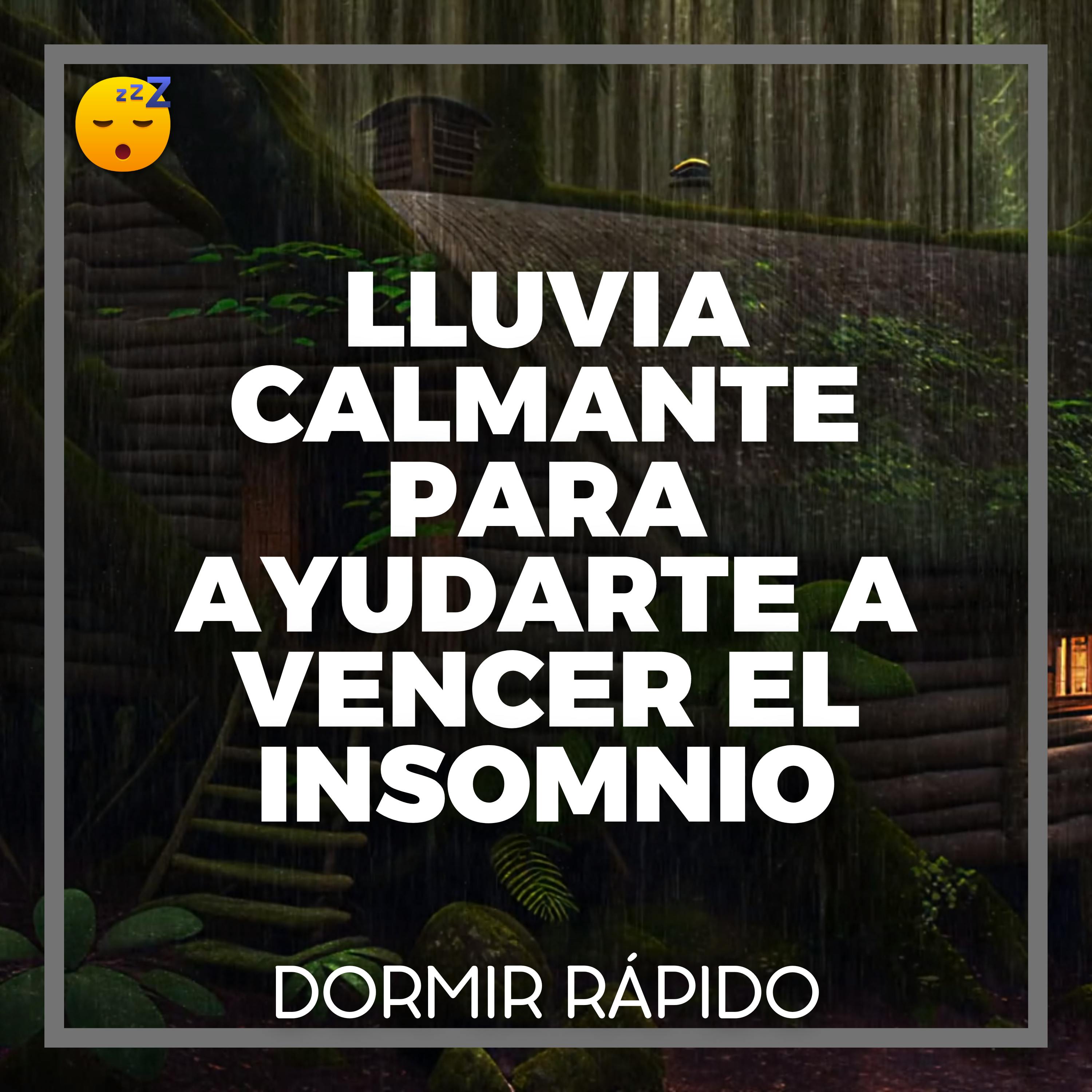 ️ LLUVIA Calmante y MÚSICA Relajante para Ayudarte a Vencer el INSOMNIO