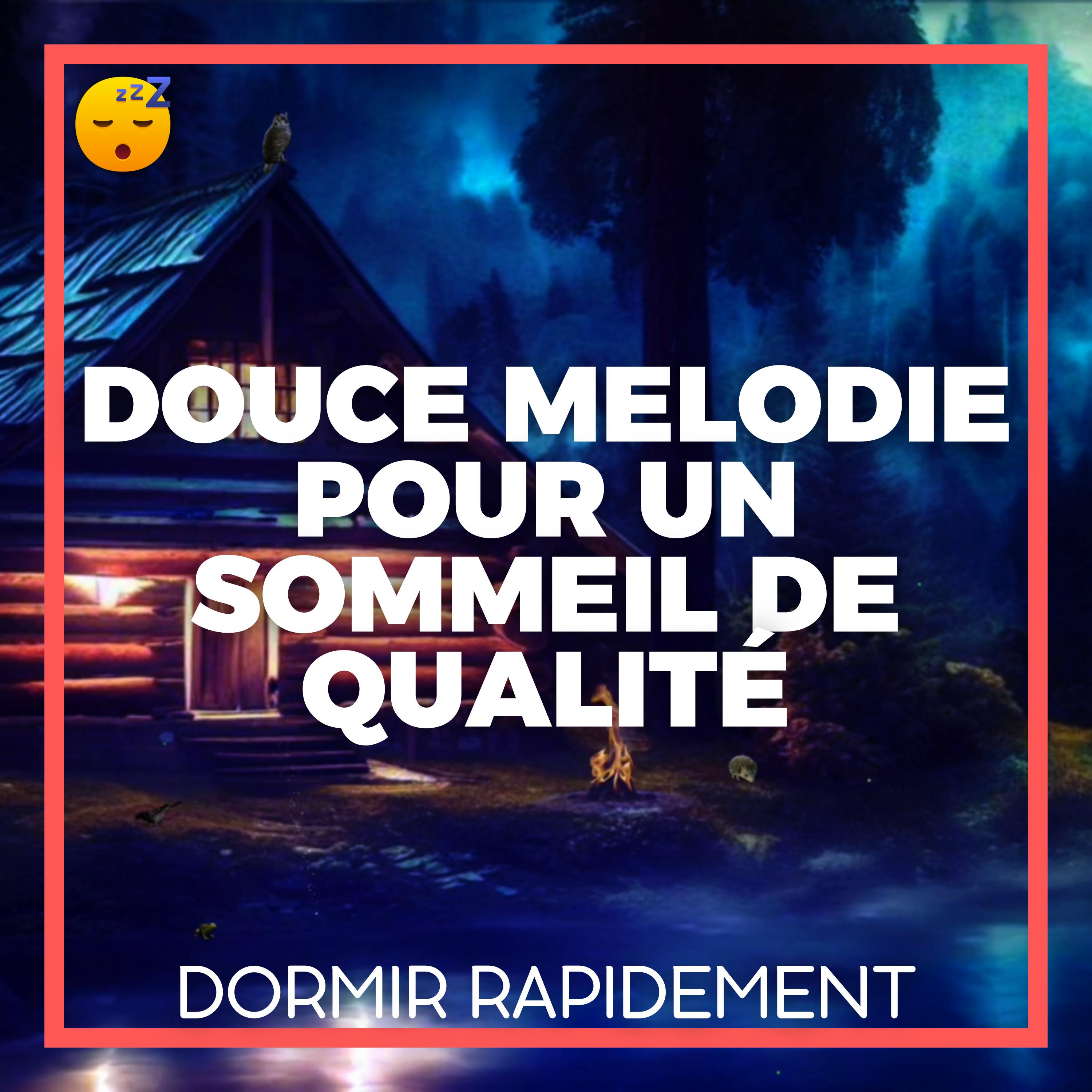  Douce MELODIE pour un SOMMEIL de Qualité et une VIE Saine