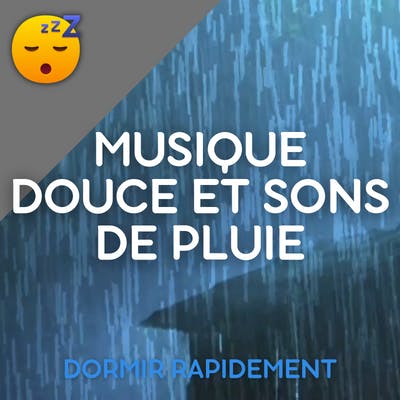 ️ MUSIQUE Classique Douce et Sons Apaisants de PLUIE pour un SOMMEIL Profond