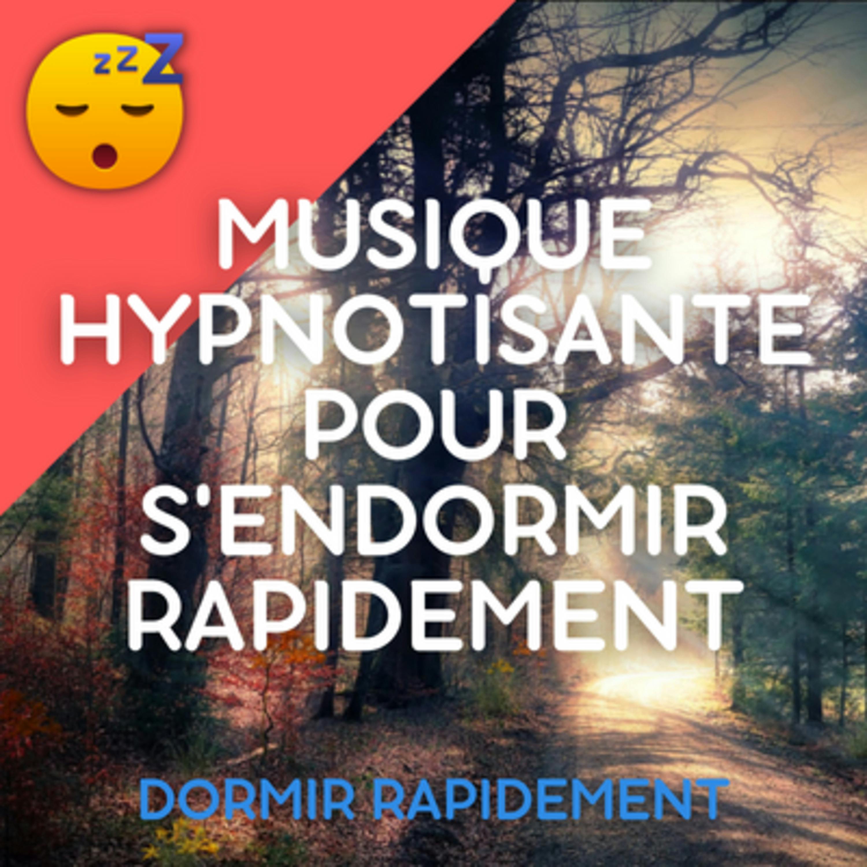 MUSIQUE Hypnotisante pour S'ENDORMIR
