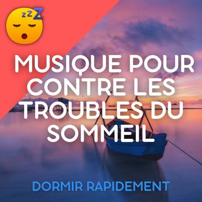 DORMEZ avec cette MUSIQUE pour combattre les TROUBLES DU SOMMEIL